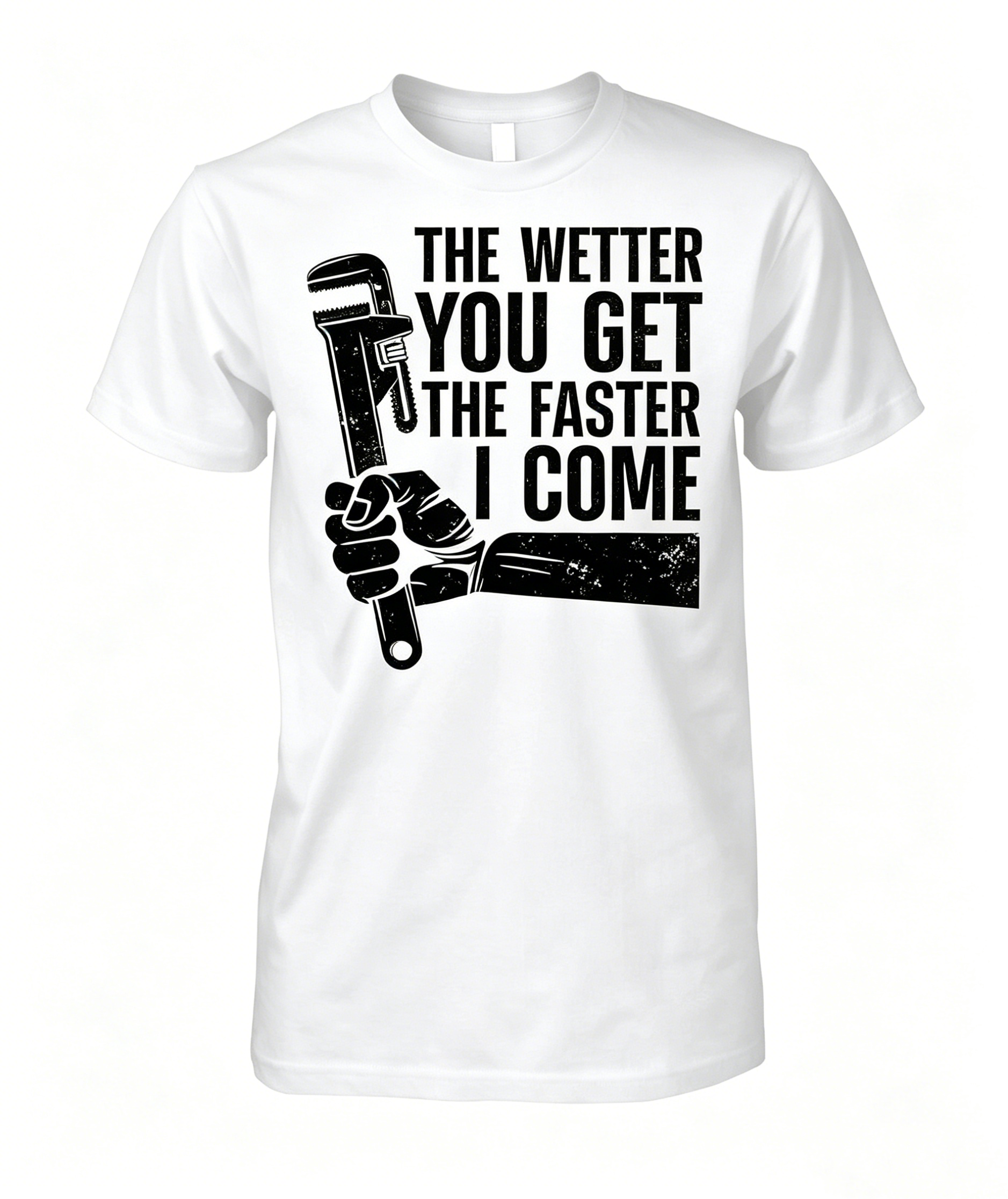"The Wetter You Get The Faster I Come" T-shirt