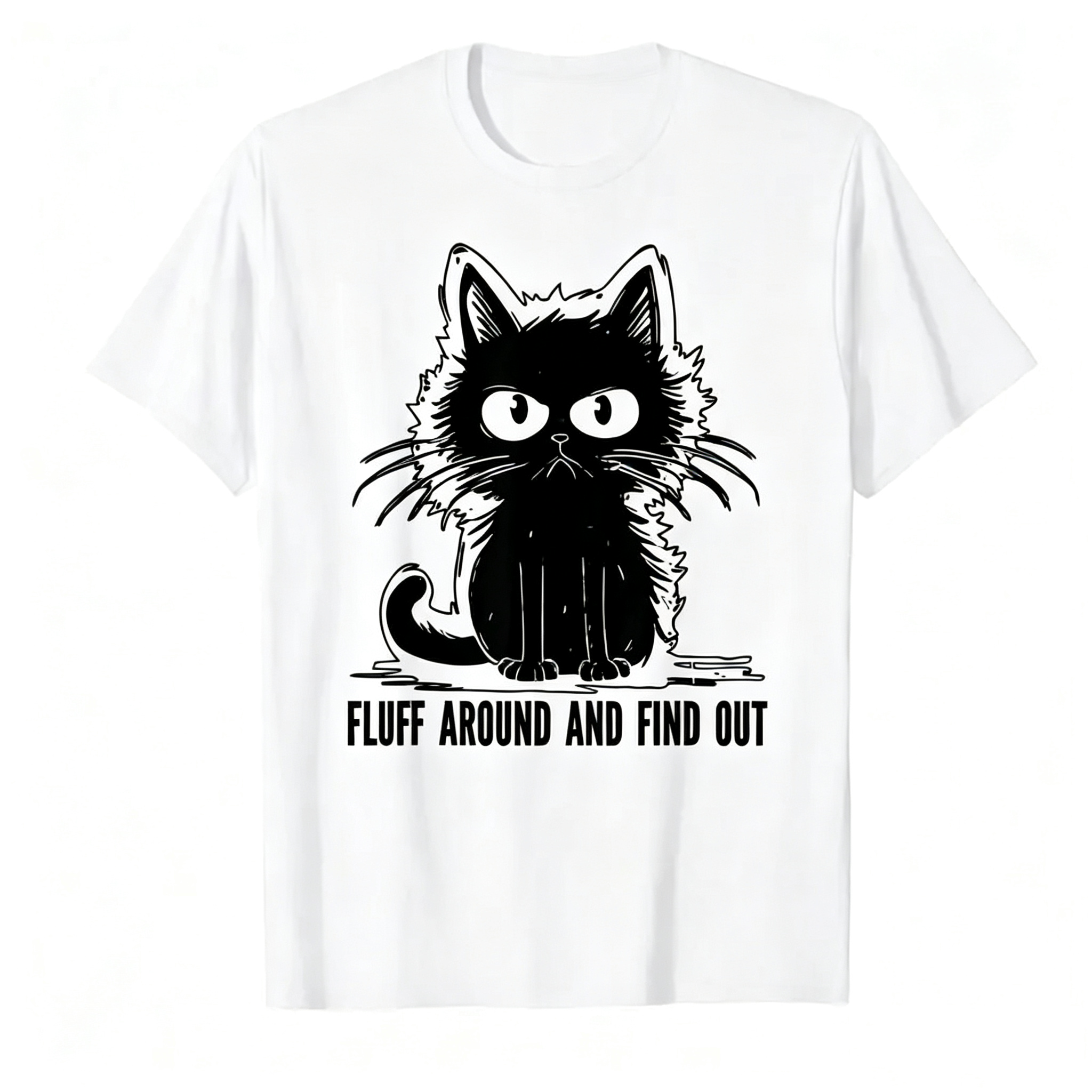 "Fluff Around And Find Out" Funny Cat T-Shirt