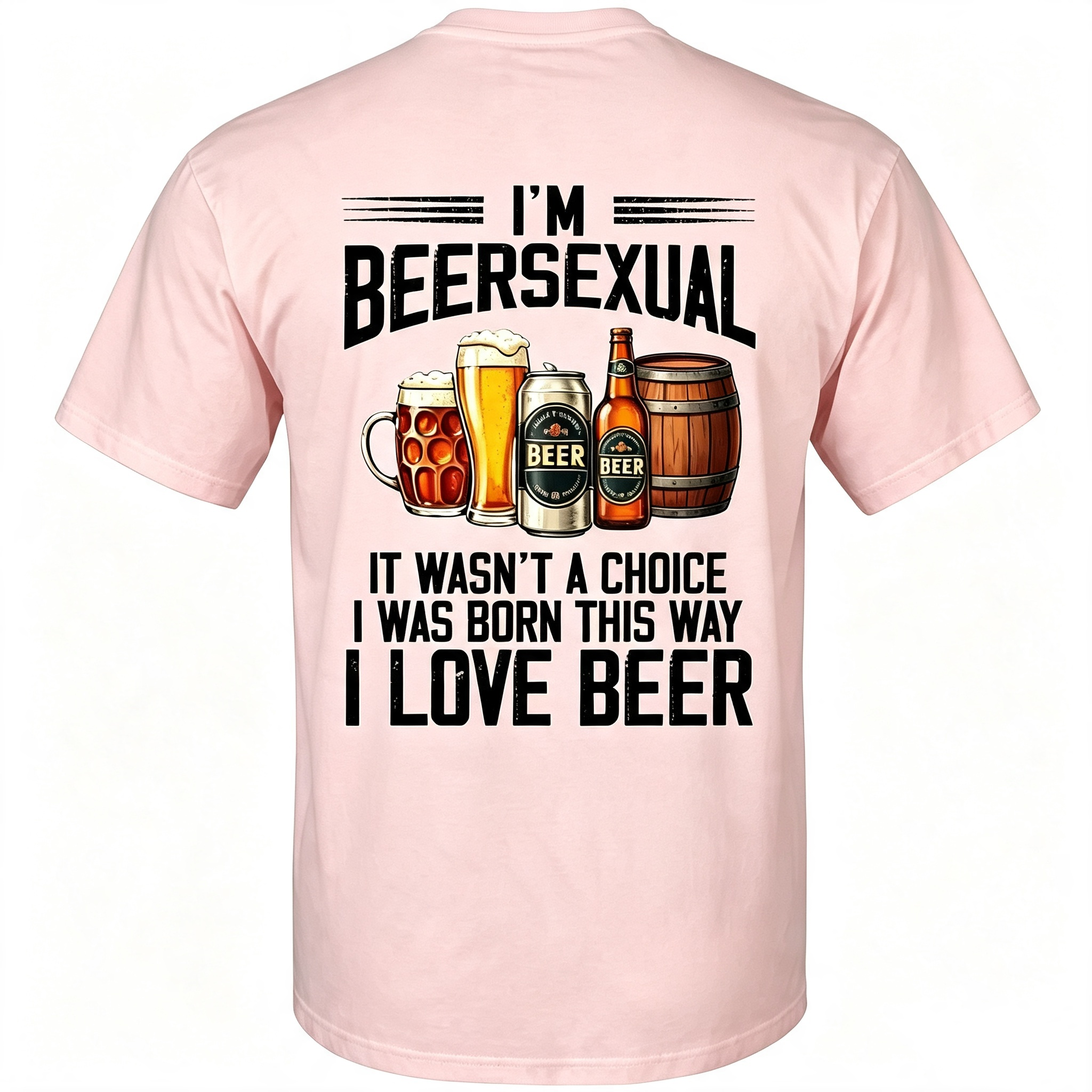 “I'm Beersexual” T-Shirt