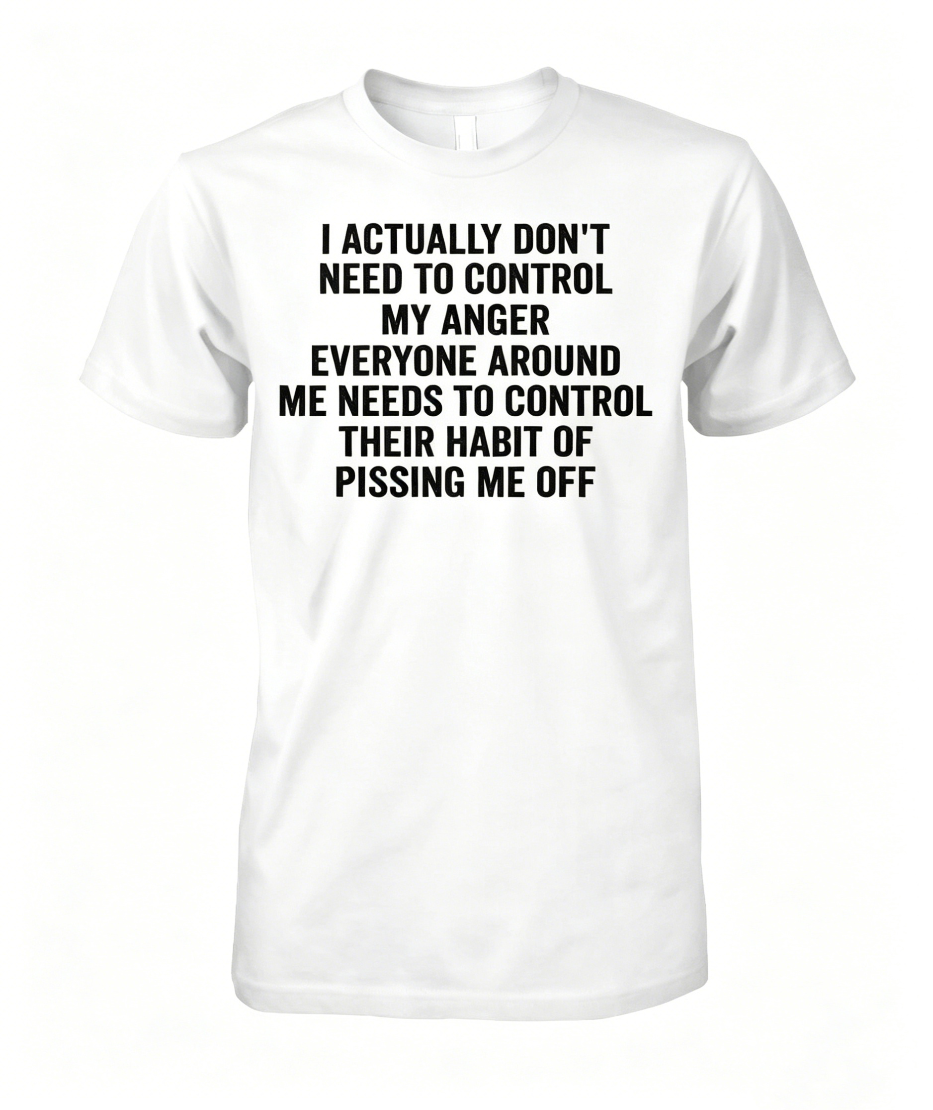 Control My Anger T-Shirt