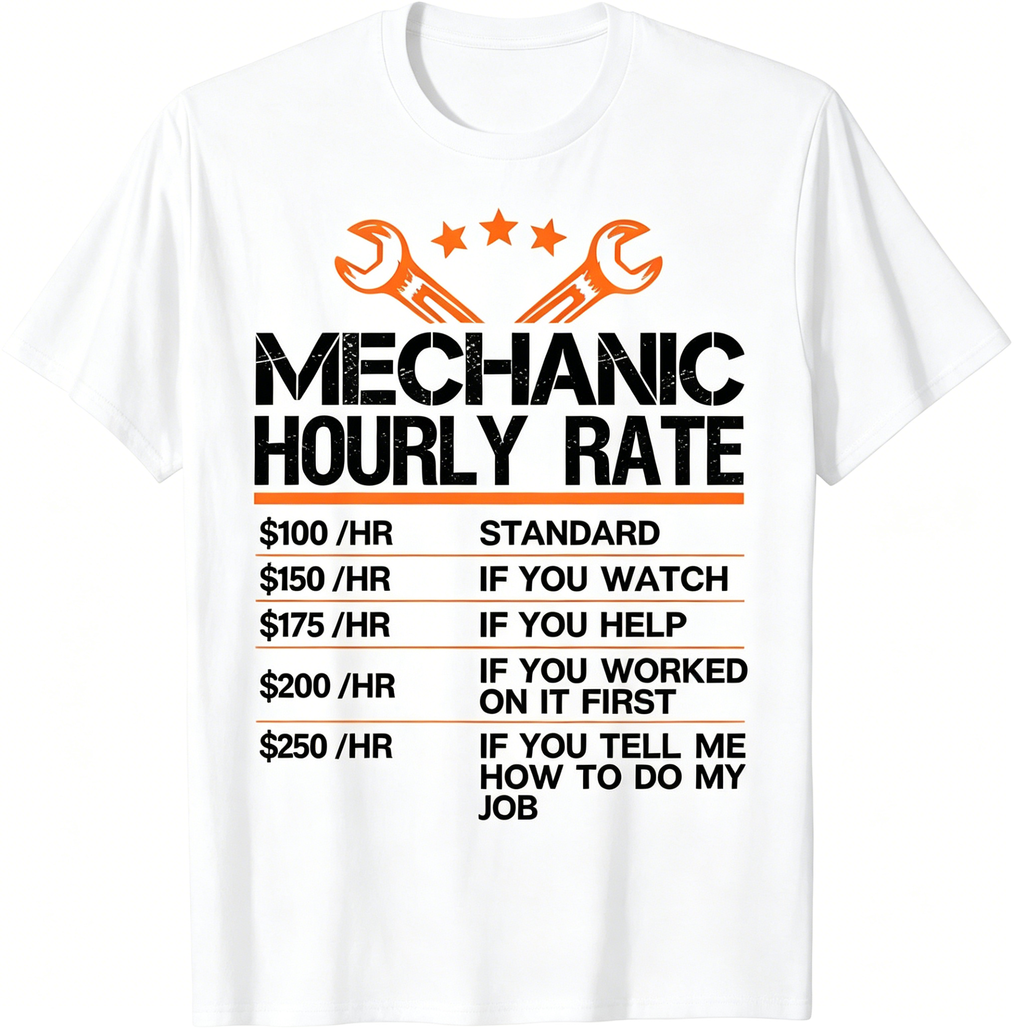 "Mechanic Hourly Rate" T-Shirt