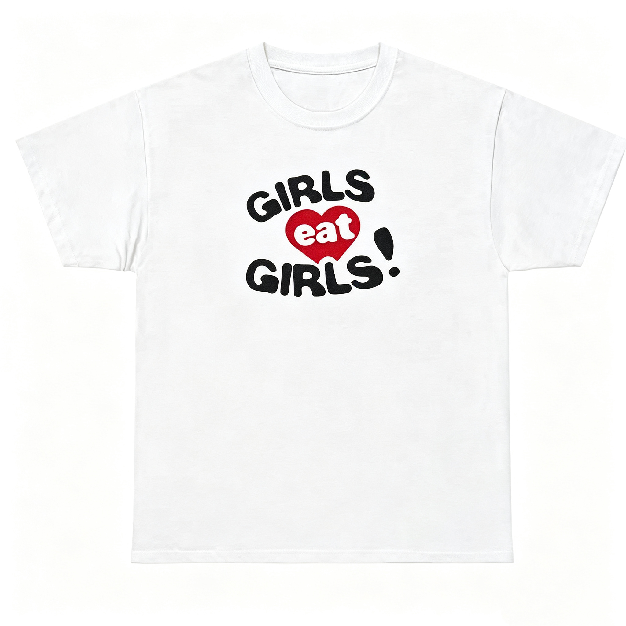 "Girls Eat Girls" T-Shirt