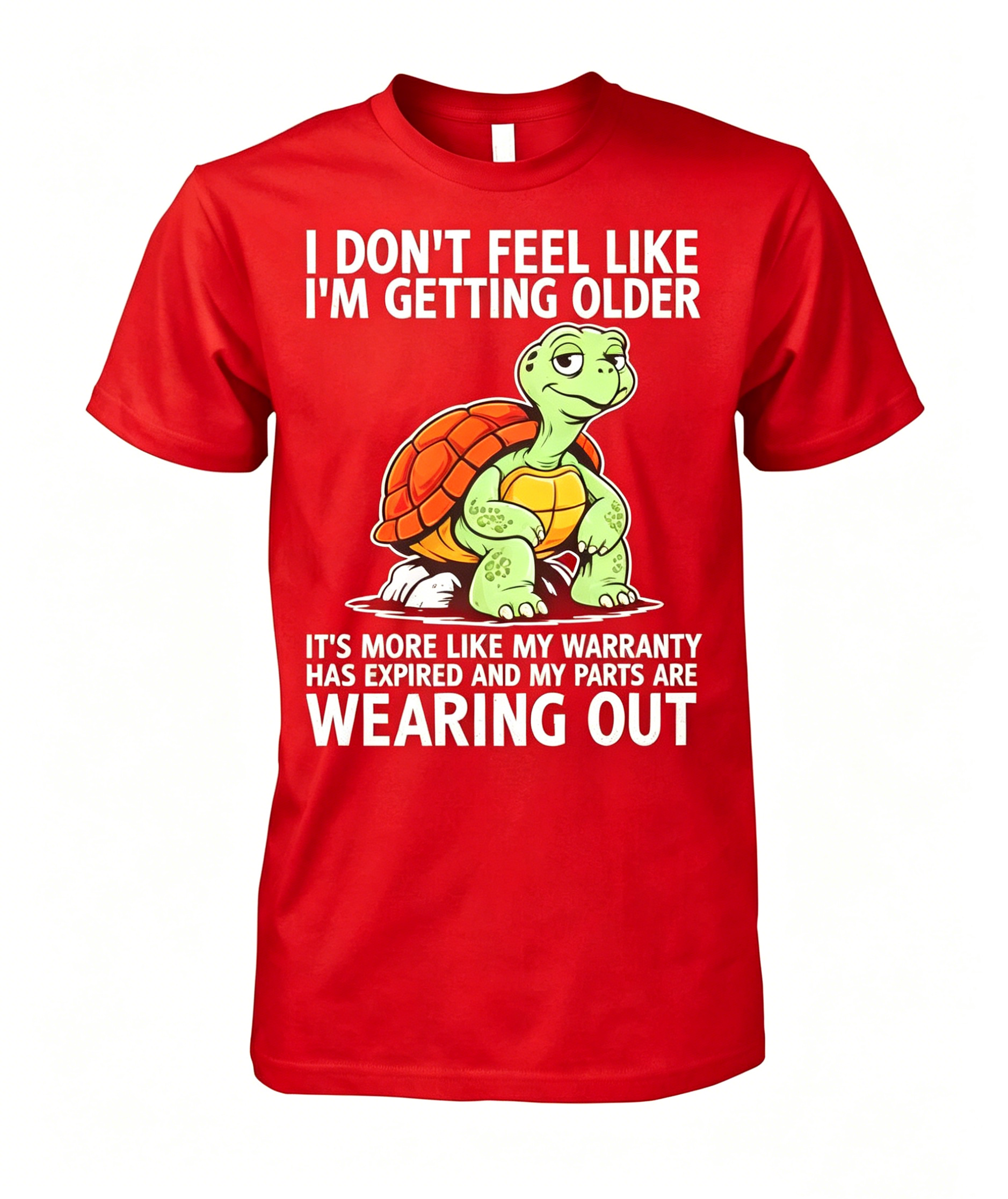 I Don't Feel Like I'm Getting Old Shirt