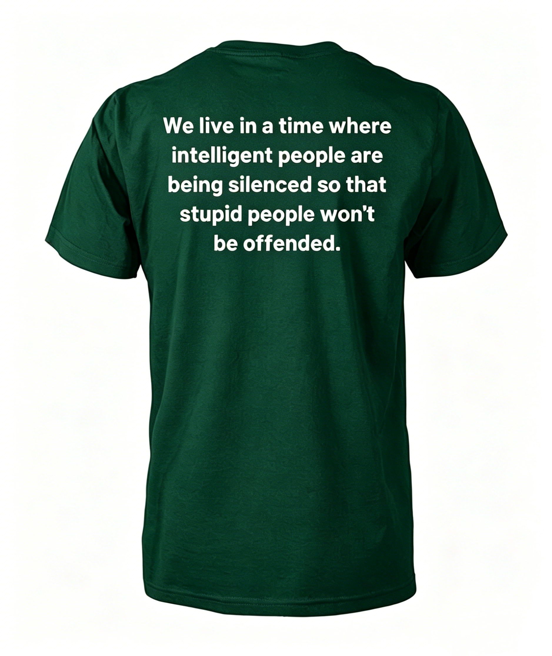 We live in a time where intelligent people are being silenced funny T-shirt