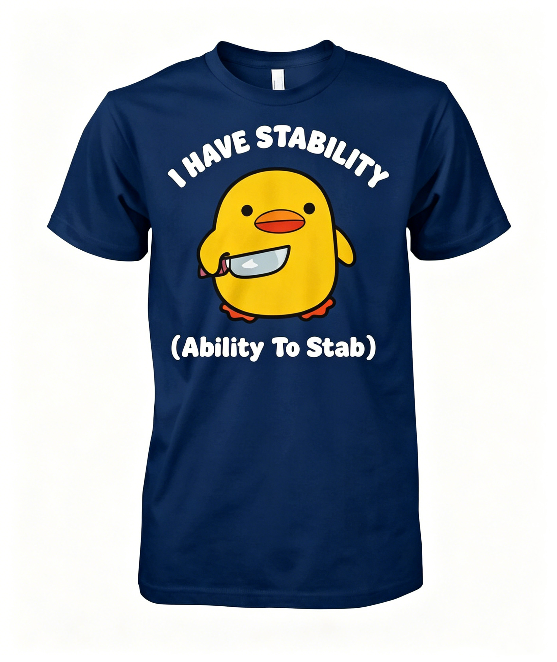 I Have Stability T-Shirt