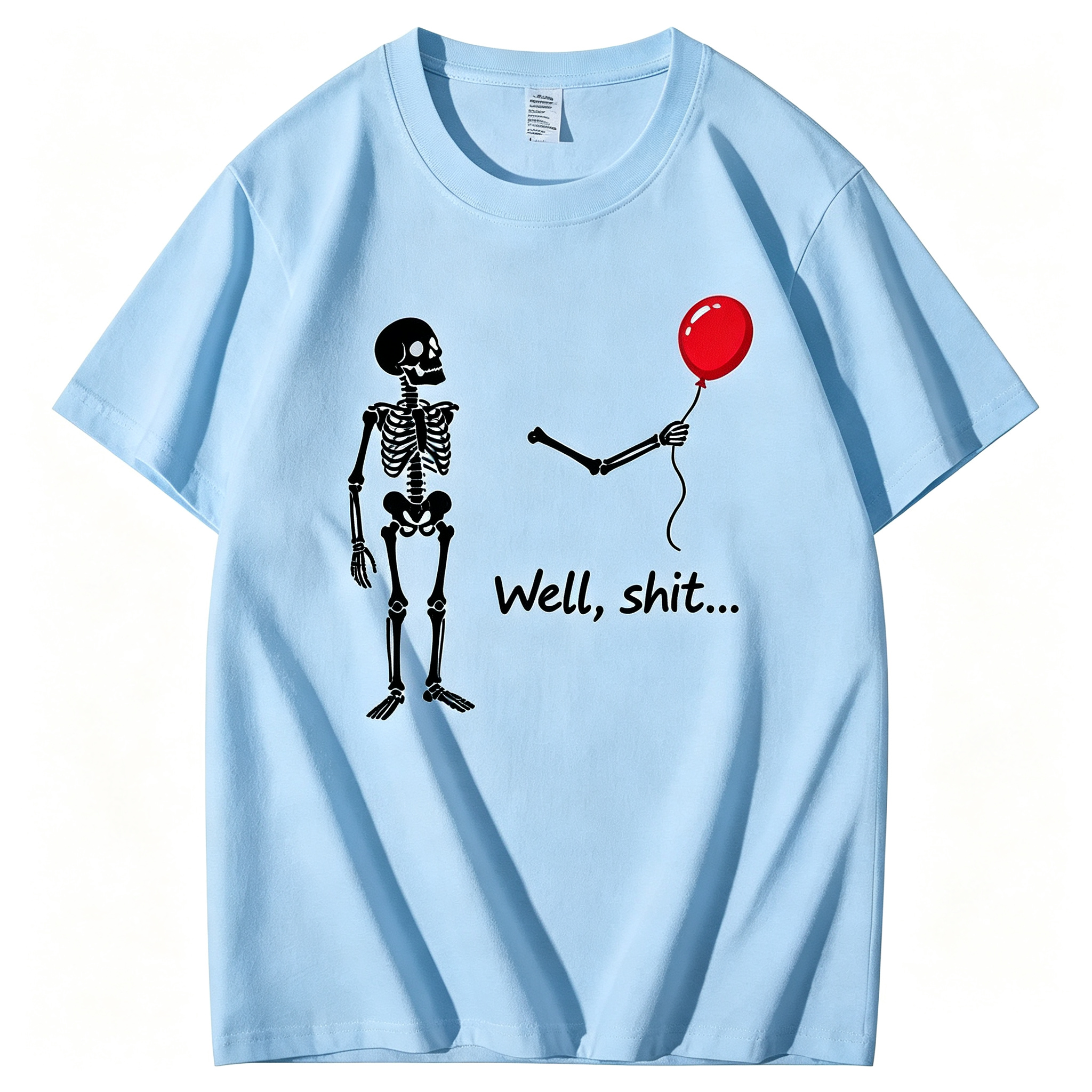"Well, Shit..." T-Shirt