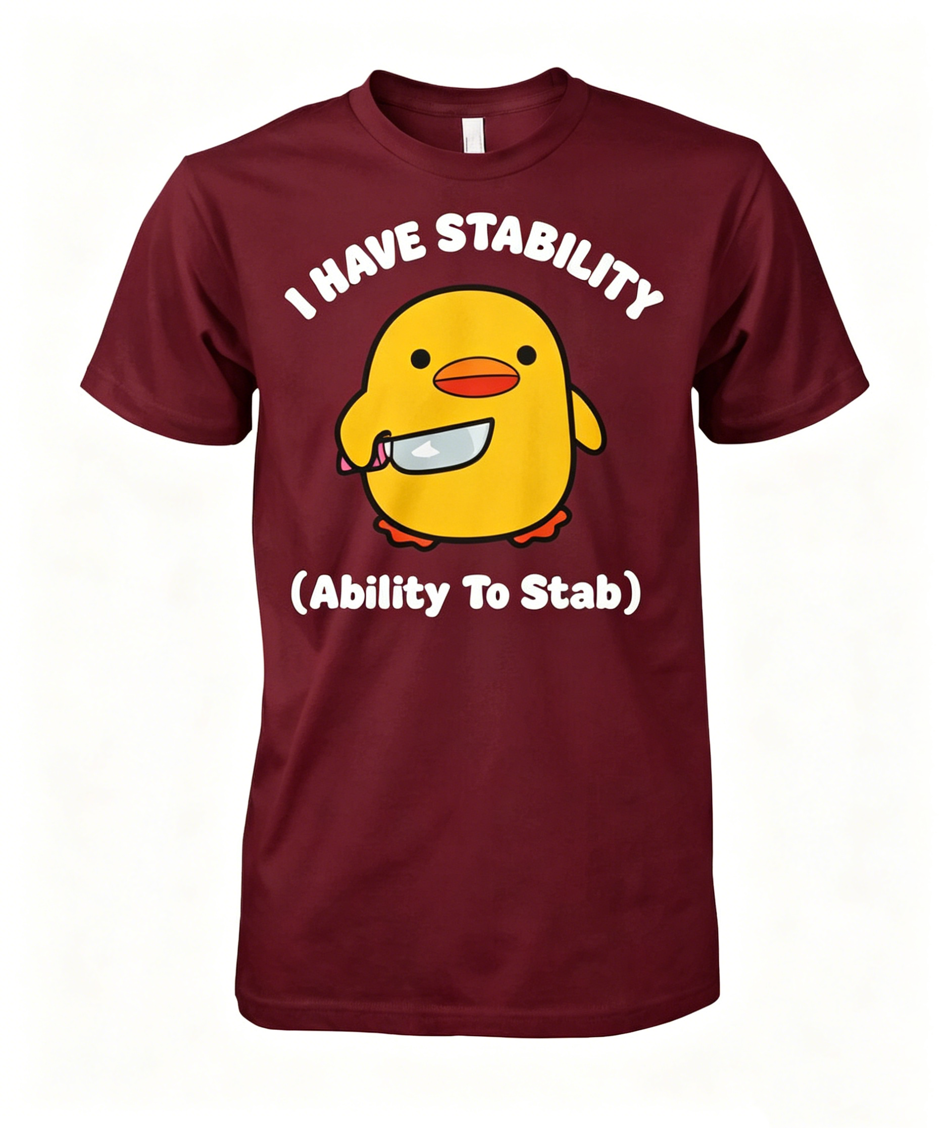 I Have Stability T-Shirt