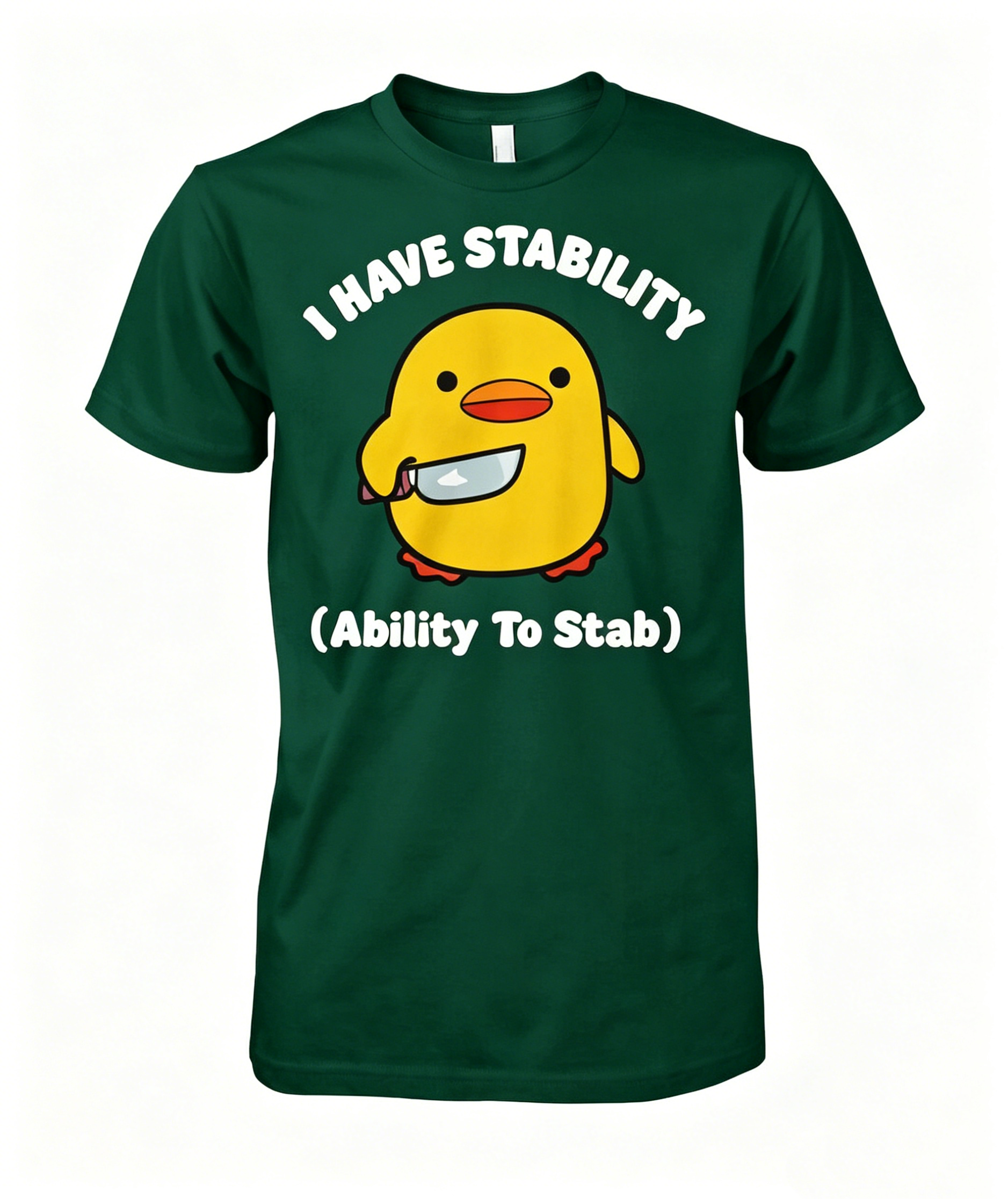 I Have Stability T-Shirt