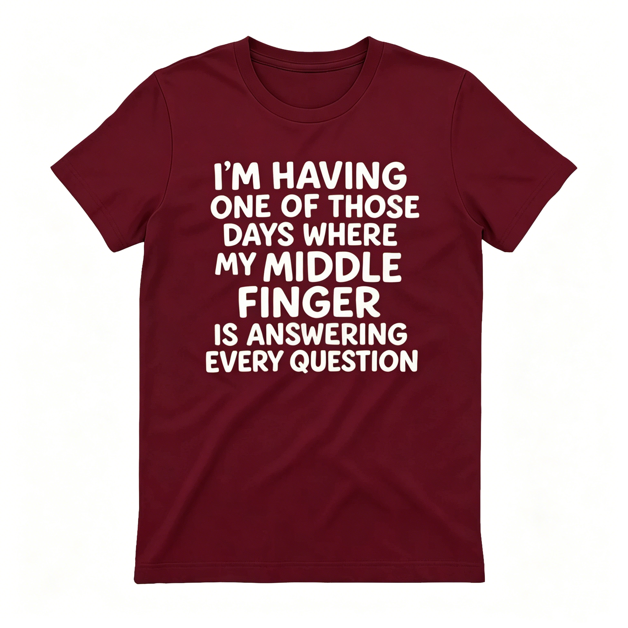 Middle Finger Answering Every Question T-Shirt