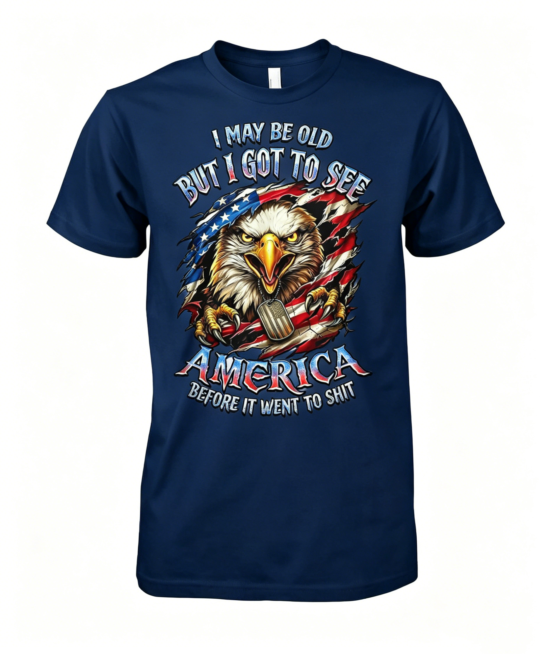 I May Be Old Saw America Before It Went to Shit Eagle USA T-shirt