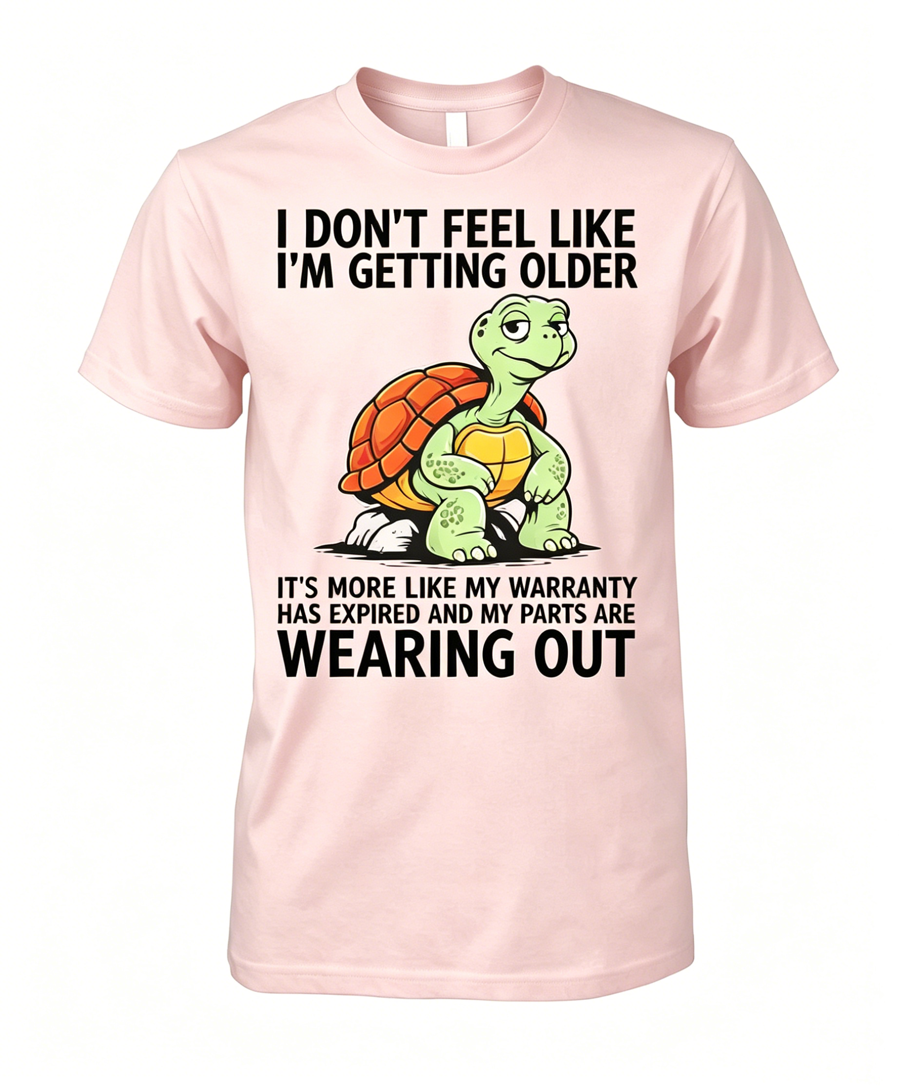 I Don't Feel Like I'm Getting Old Shirt