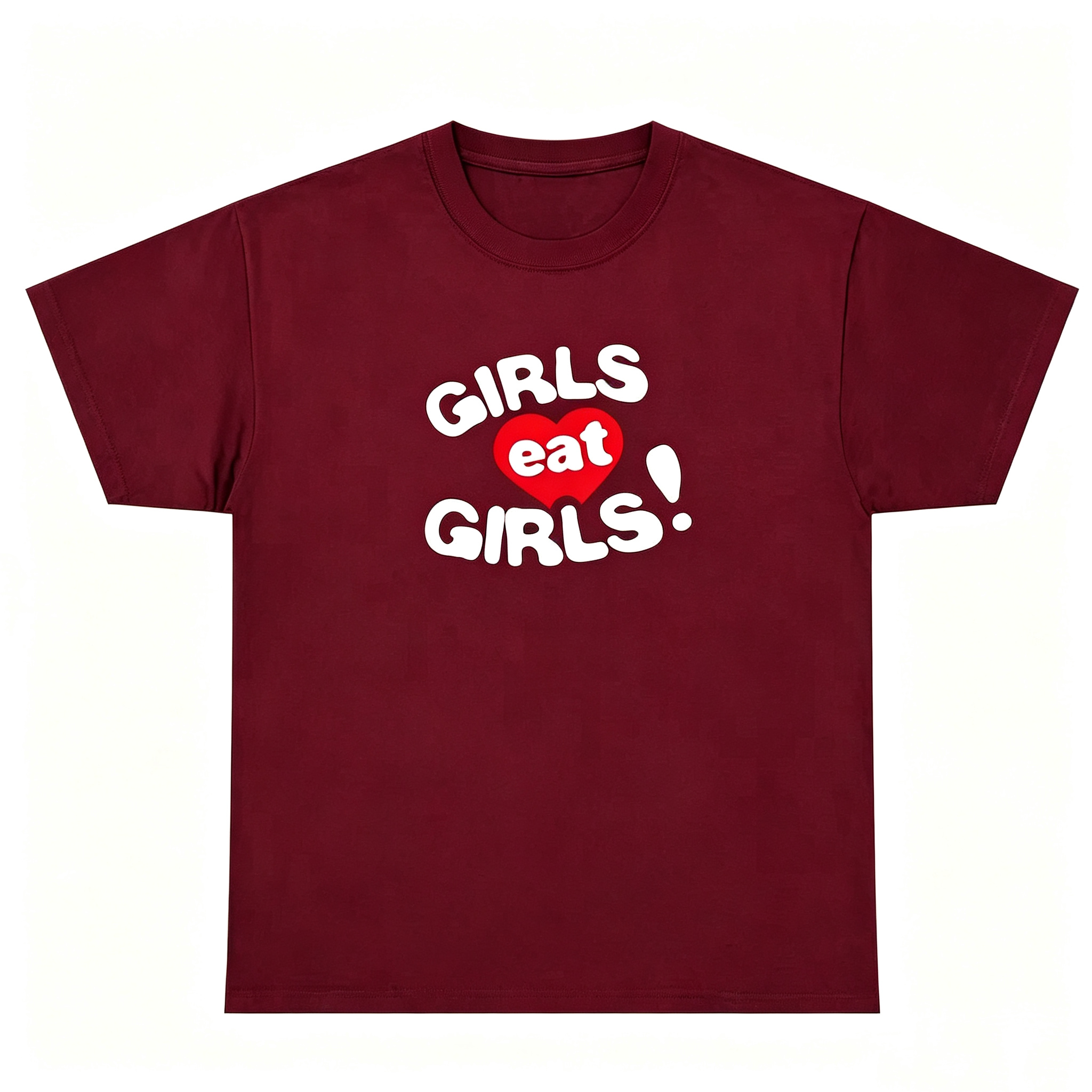 "Girls Eat Girls" T-Shirt