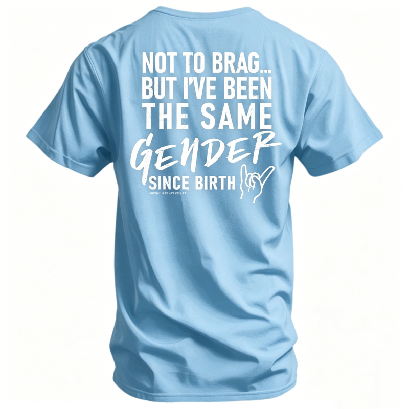 Same Gender Since Birth Men's T-Shirt