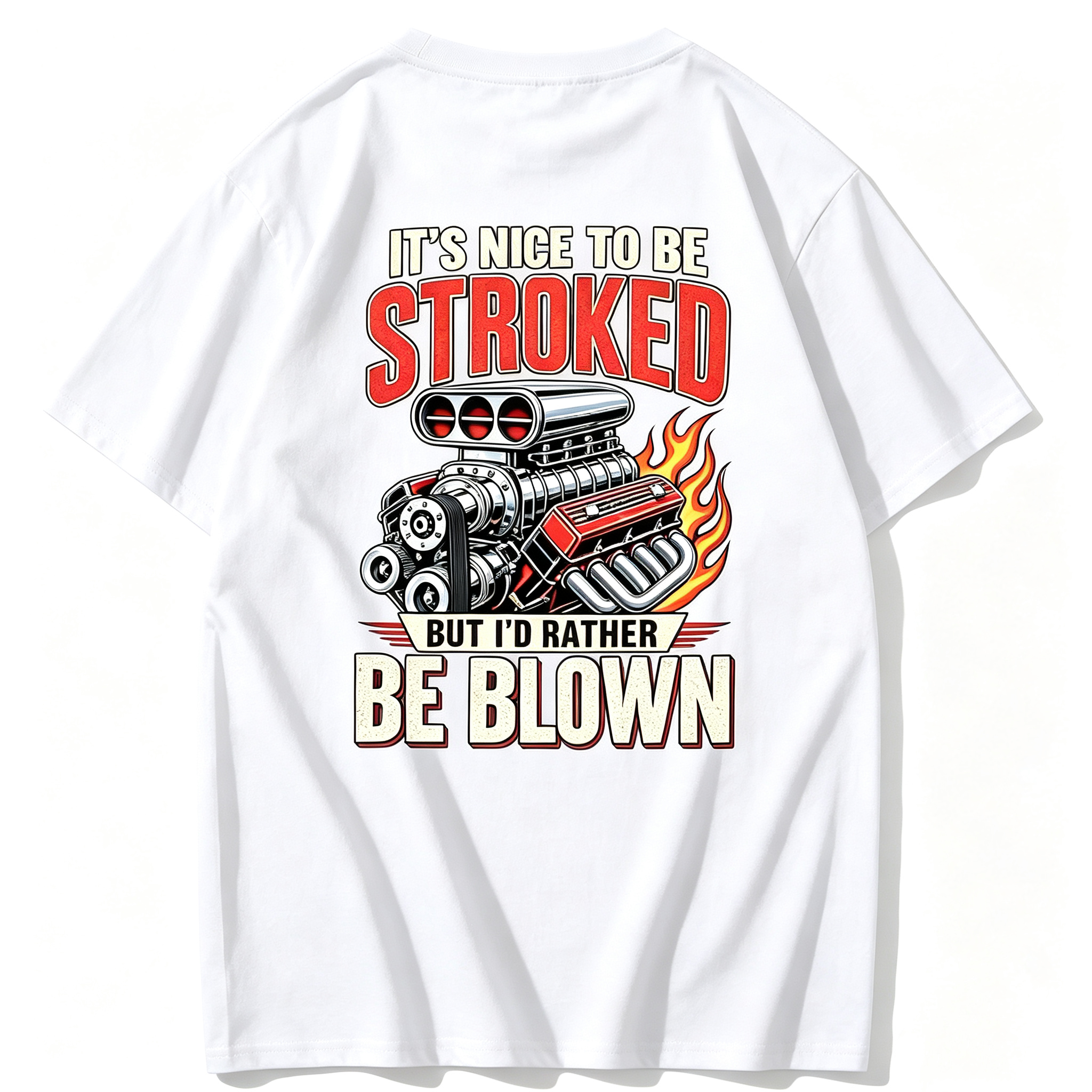 It’s Nice To Be Stroked But I’d Rather Be Blown T-shirt