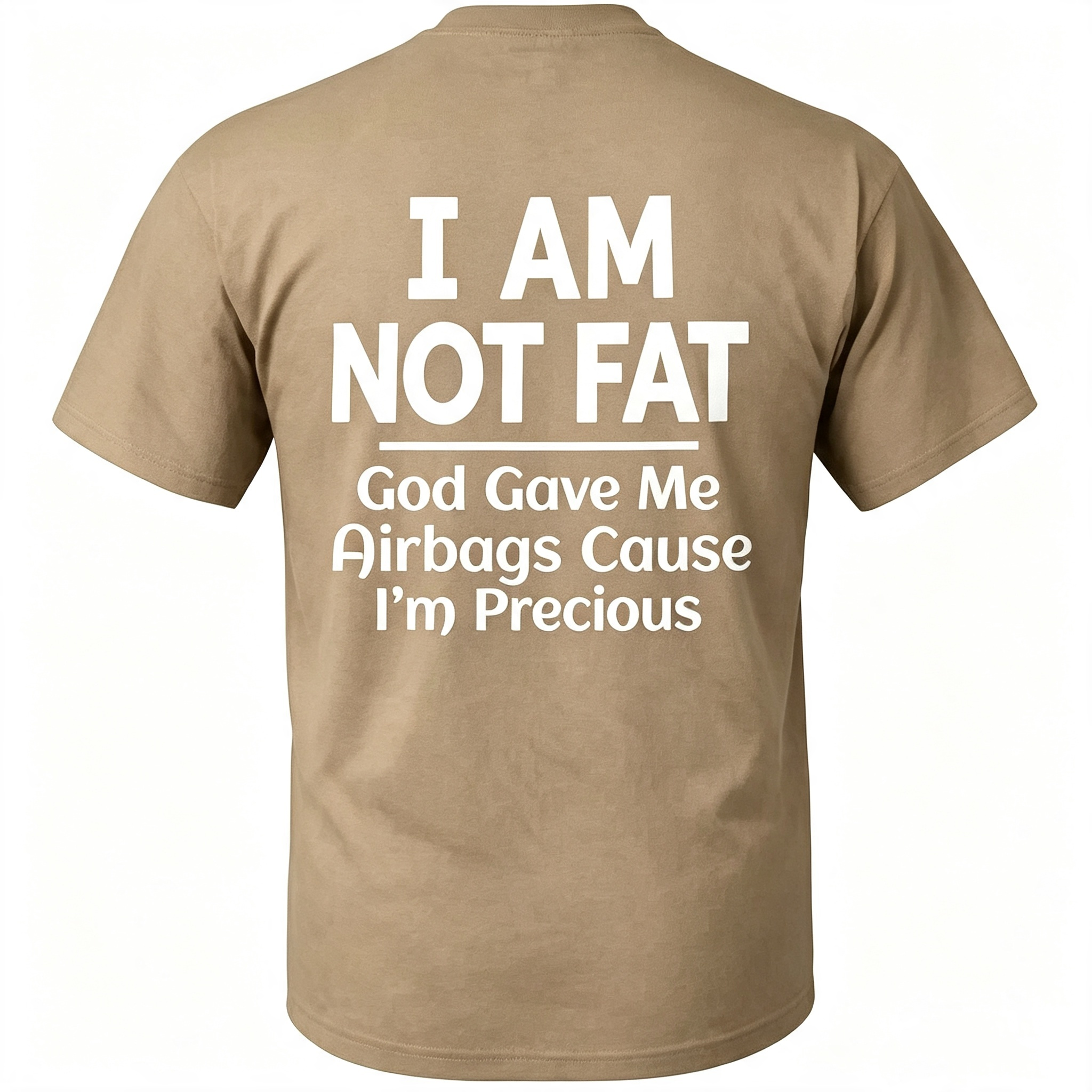 "I Am Not Fat" T-Shirt
