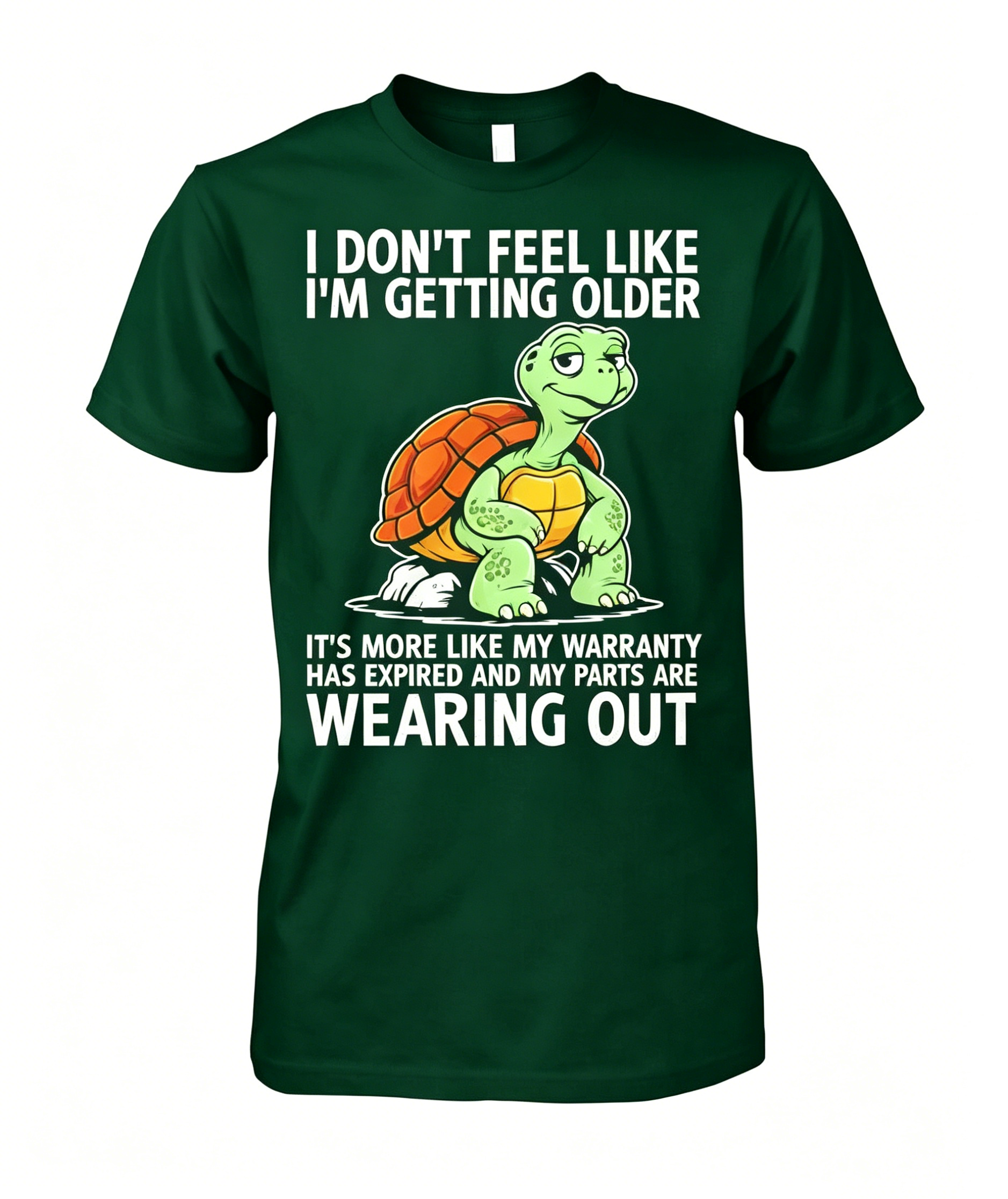 I Don't Feel Like I'm Getting Old Shirt