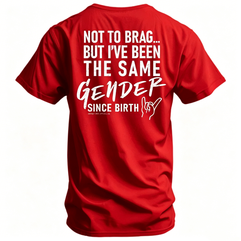 Same Gender Since Birth Men's T-Shirt