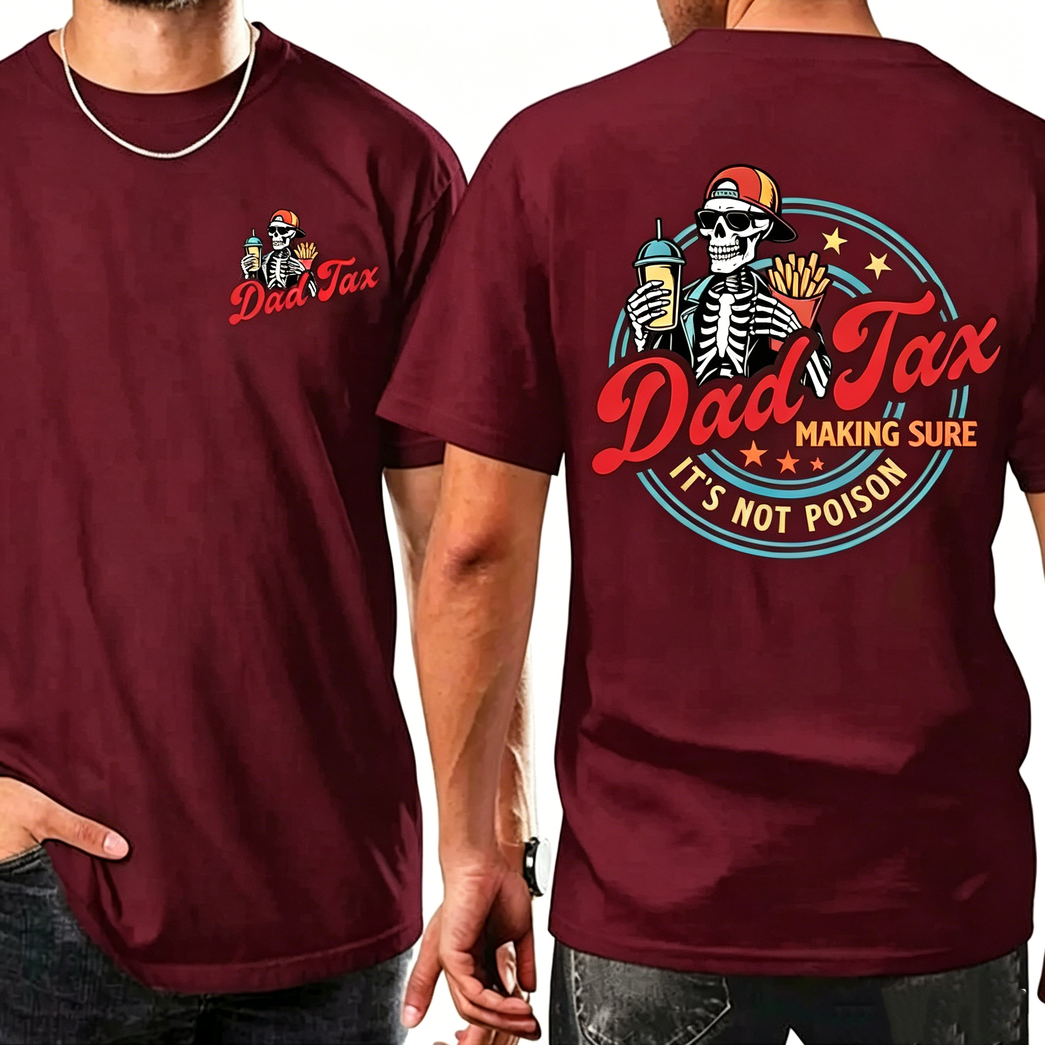 "Dad Tax Making Sure It's Not Poison" T-Shirt
