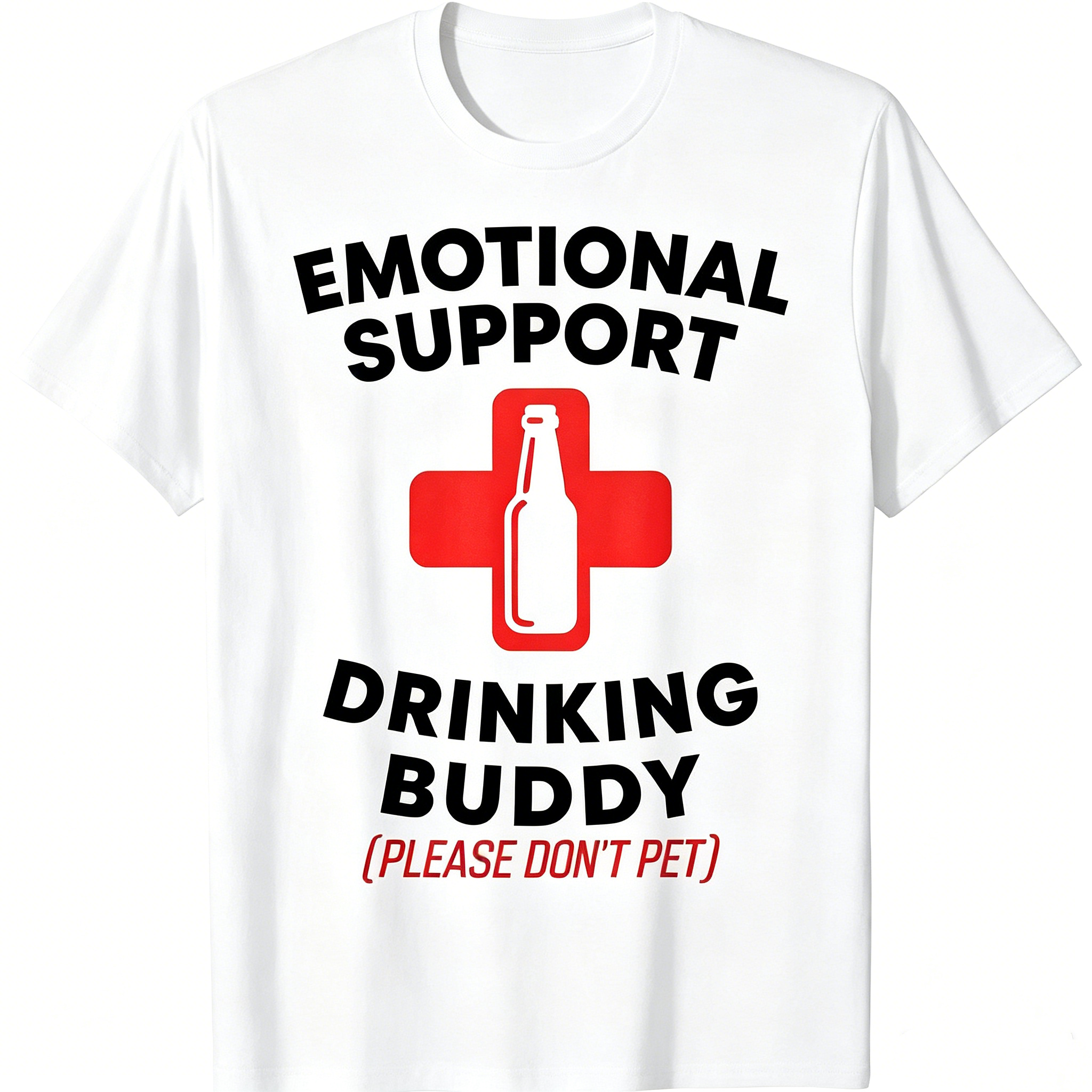 "Emotional Support Drinking Buddy" T-Shirt