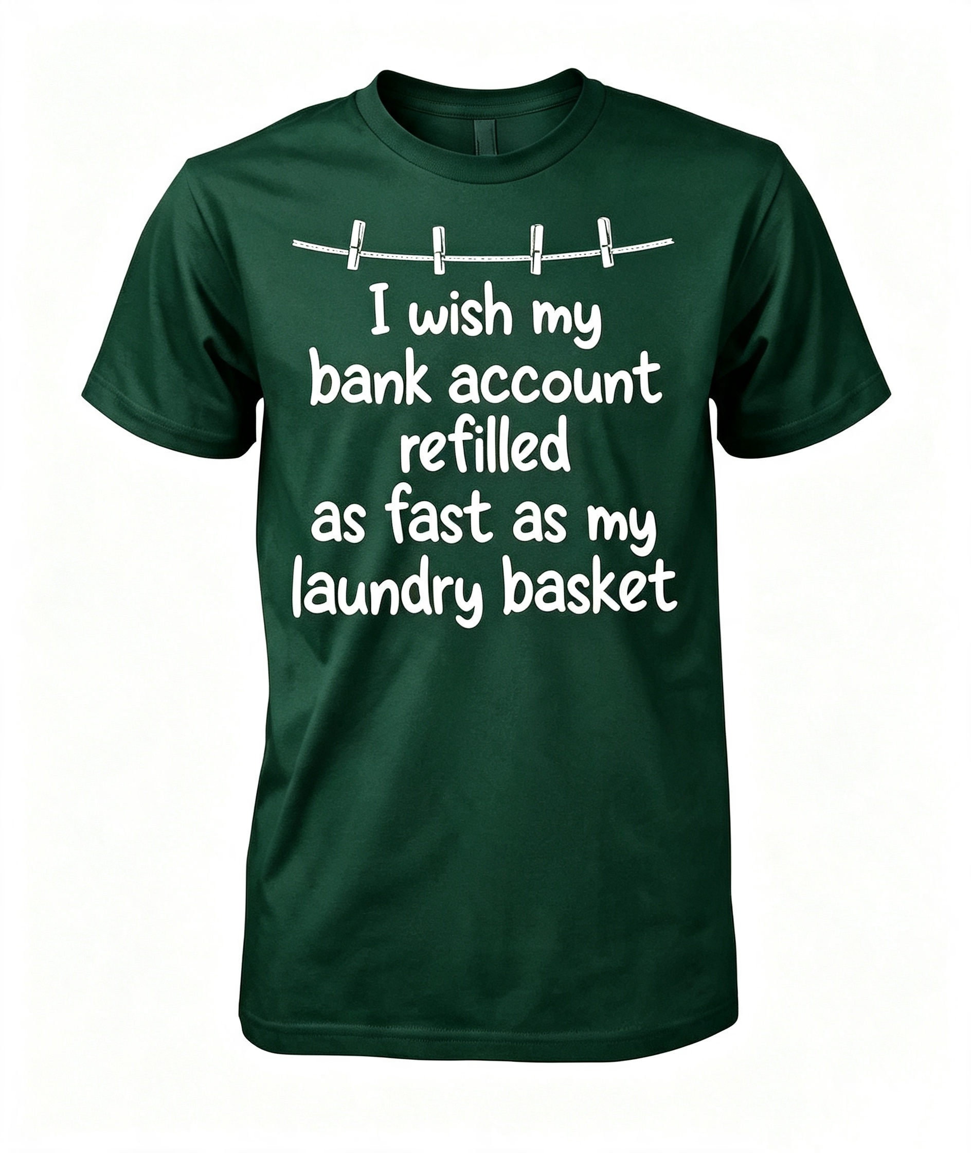 "I Wish My Bank Account..." T-Shirt