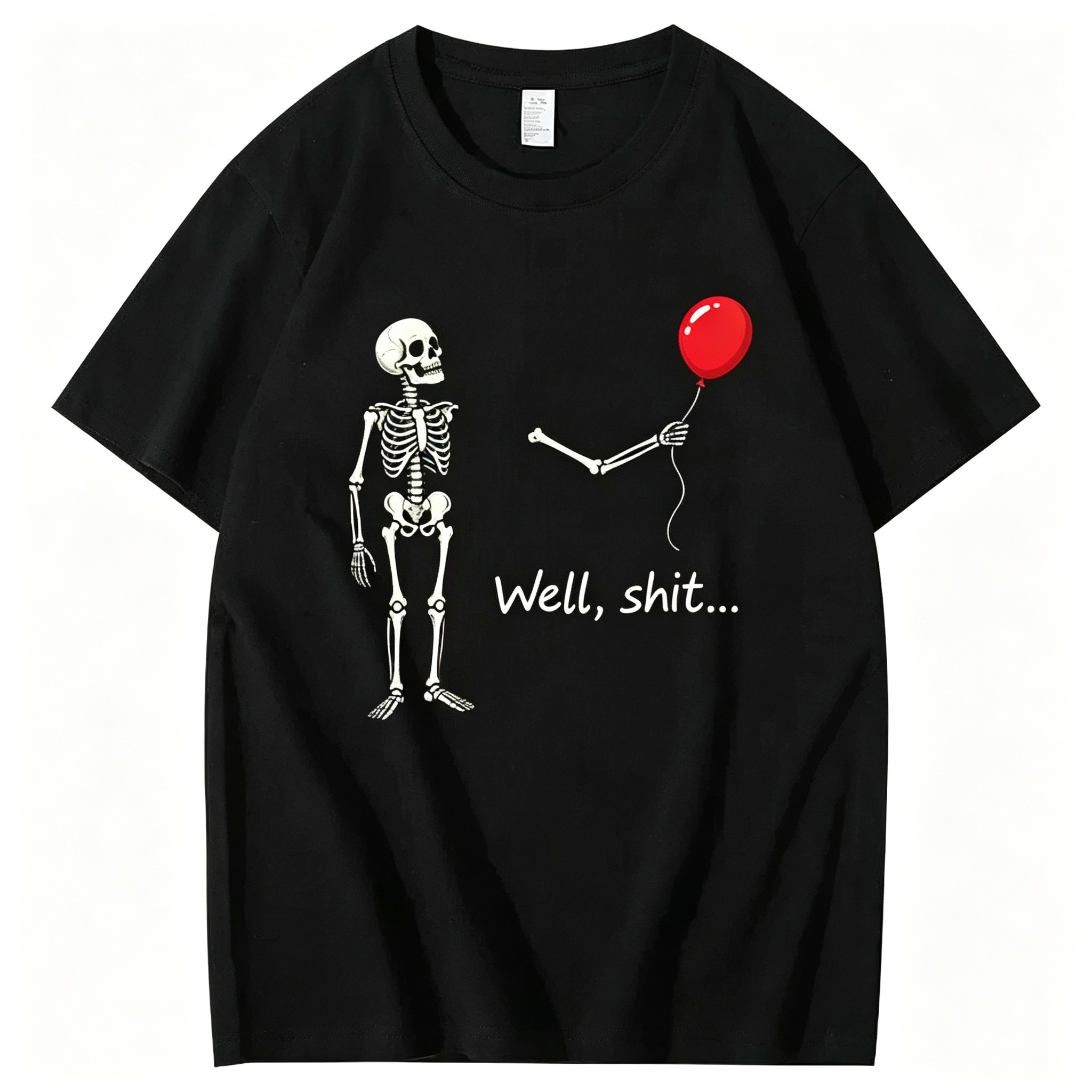 "Well, Shit..." T-Shirt