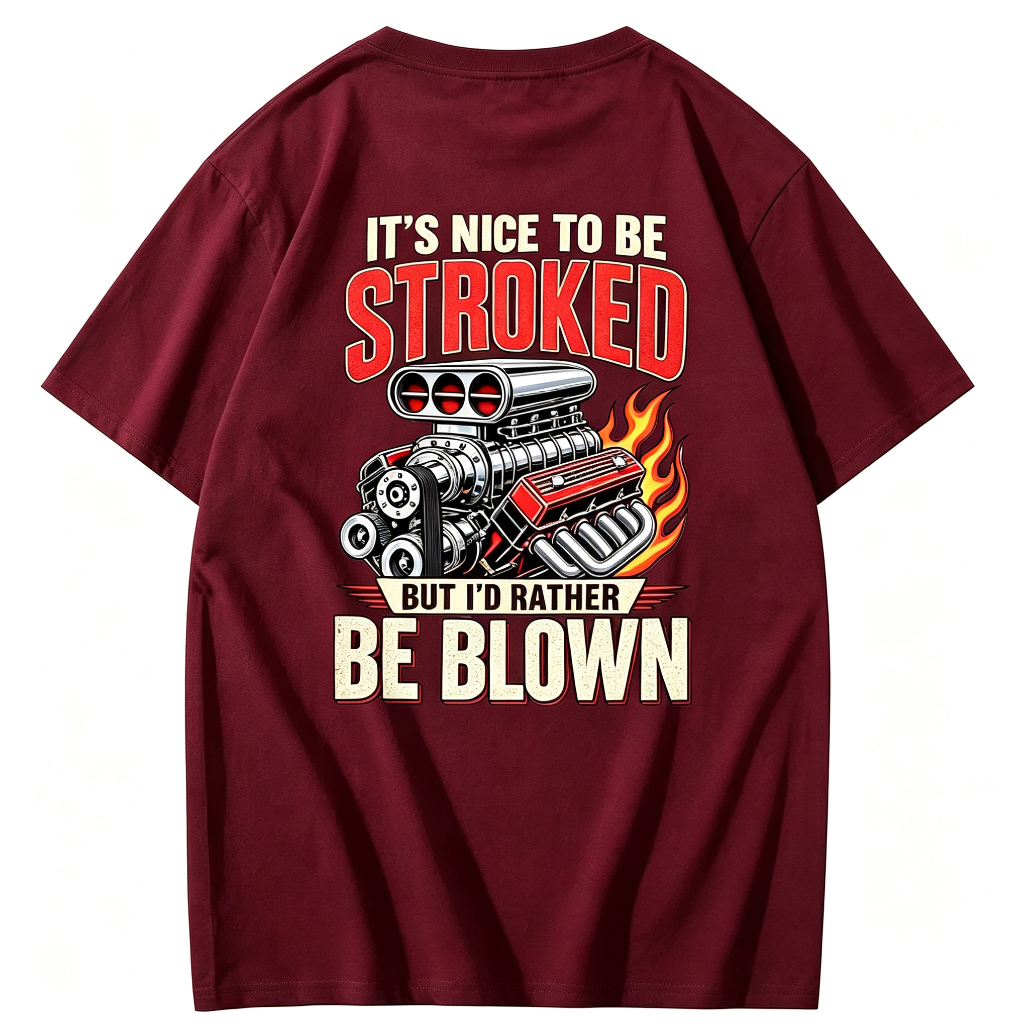 It’s Nice To Be Stroked But I’d Rather Be Blown T-shirt