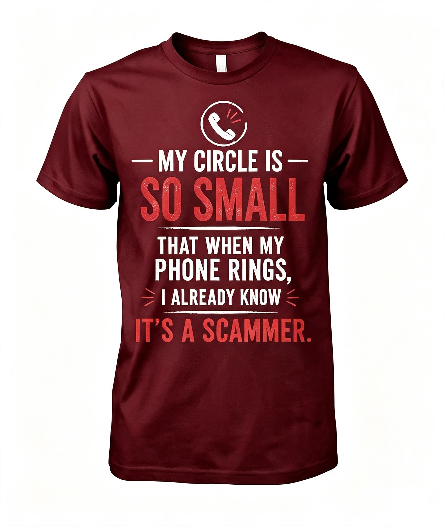 "My Circle Is So Small" T-Shirt