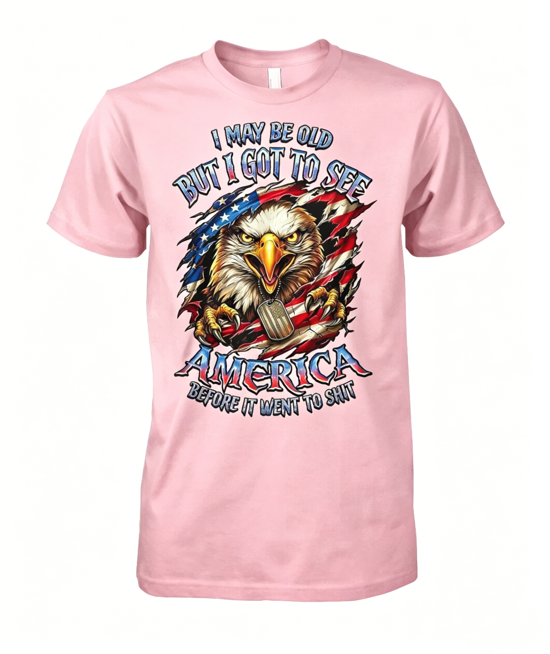 I May Be Old Saw America Before It Went to Shit Eagle USA T-shirt
