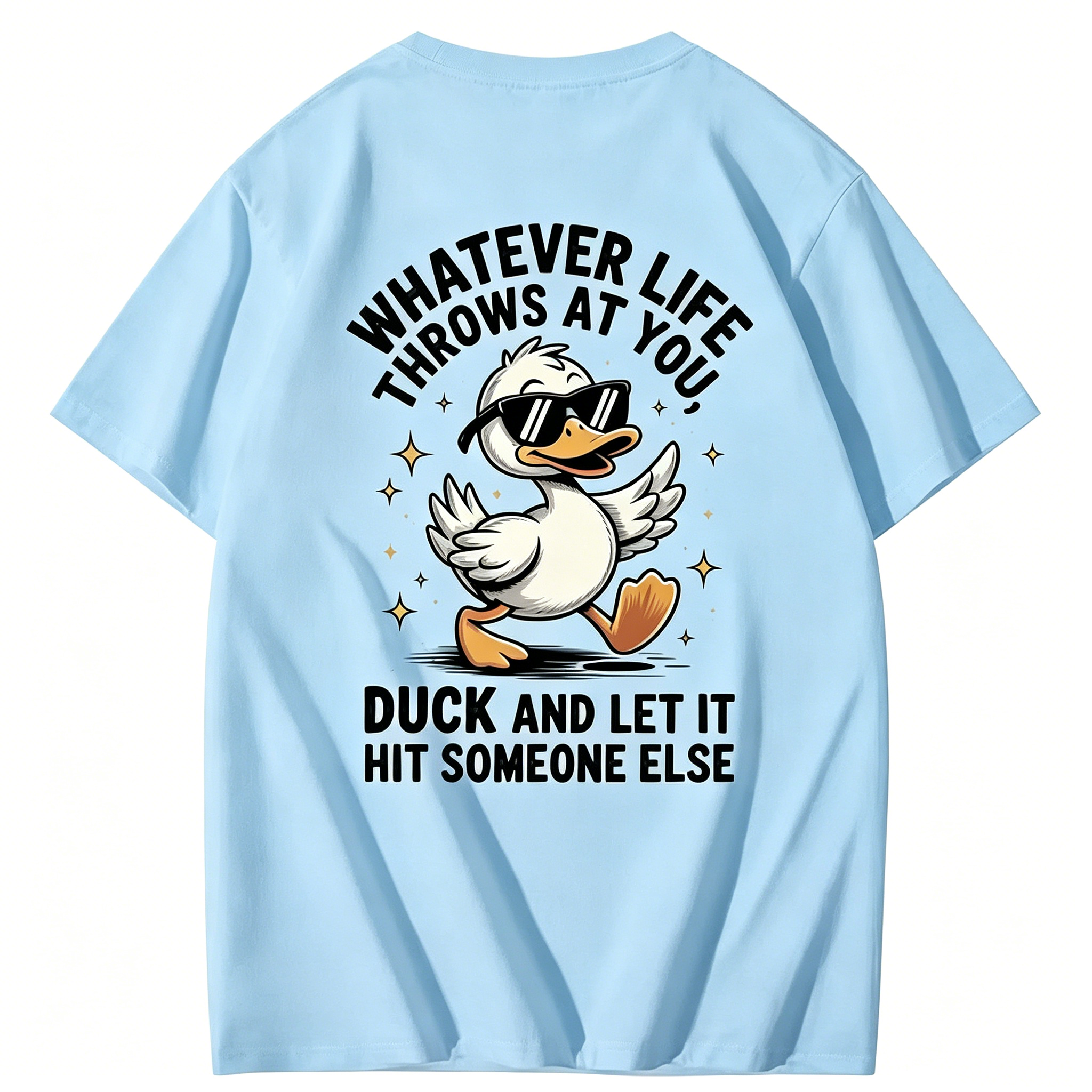 Whatever Life Throws At You Humor T-shirt