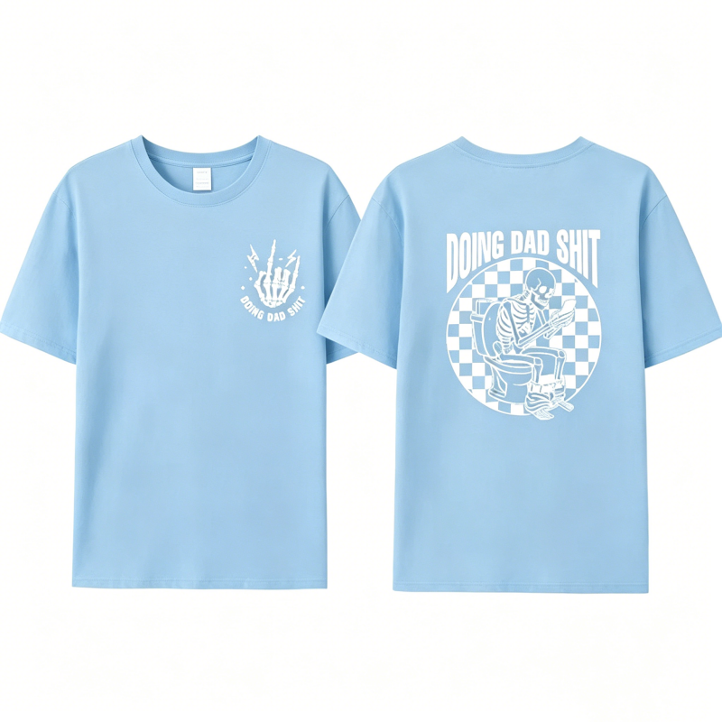 "Doing Dad" Shit T-Shirt