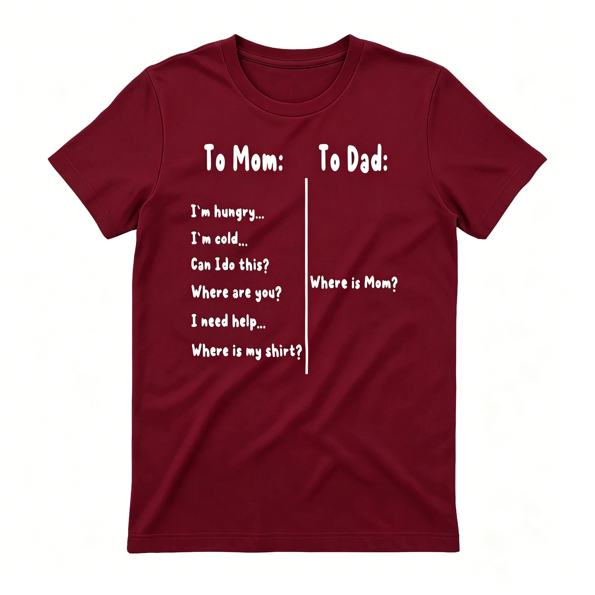 To Mom / To Dad T-Shirt