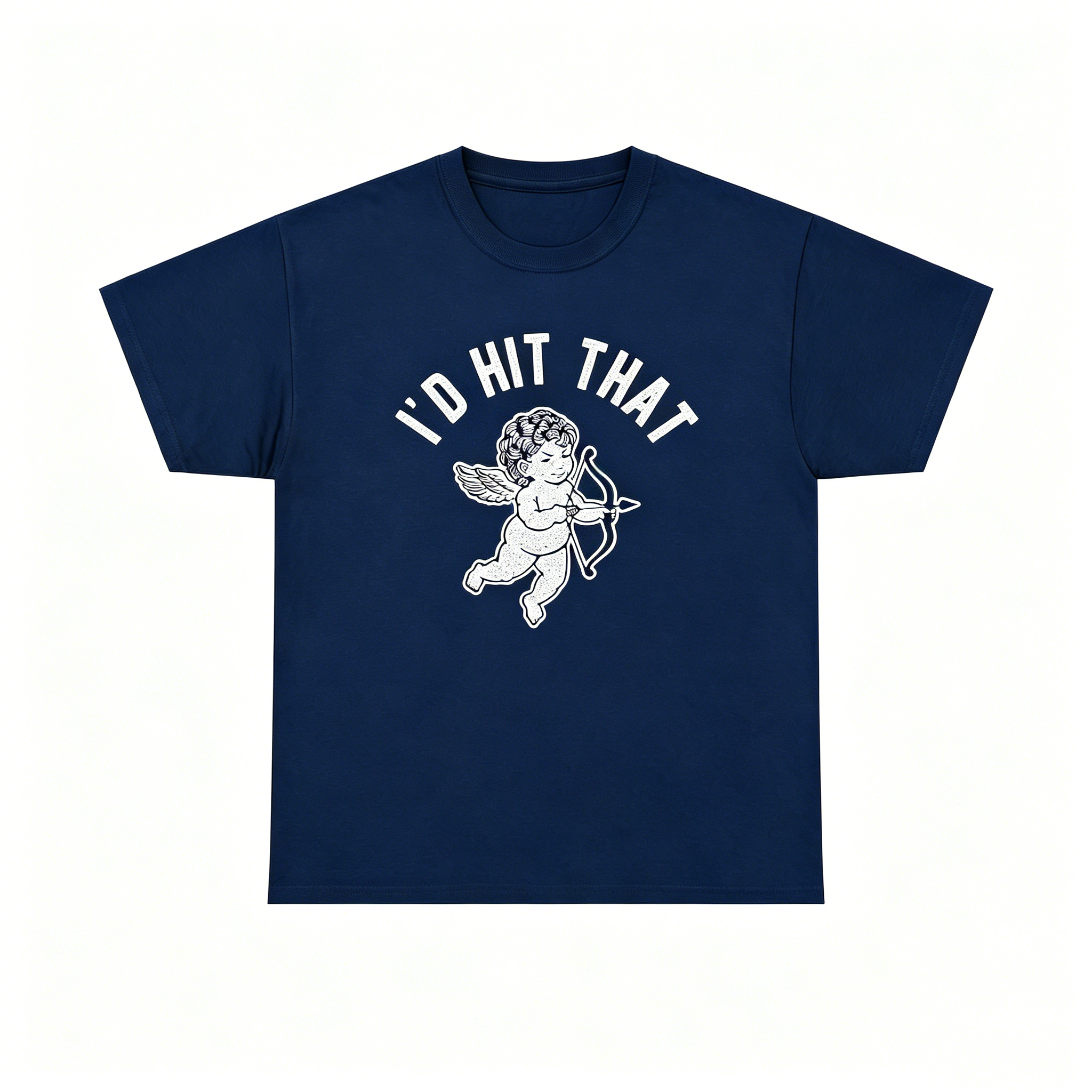"I’d Hit That" T-Shirt