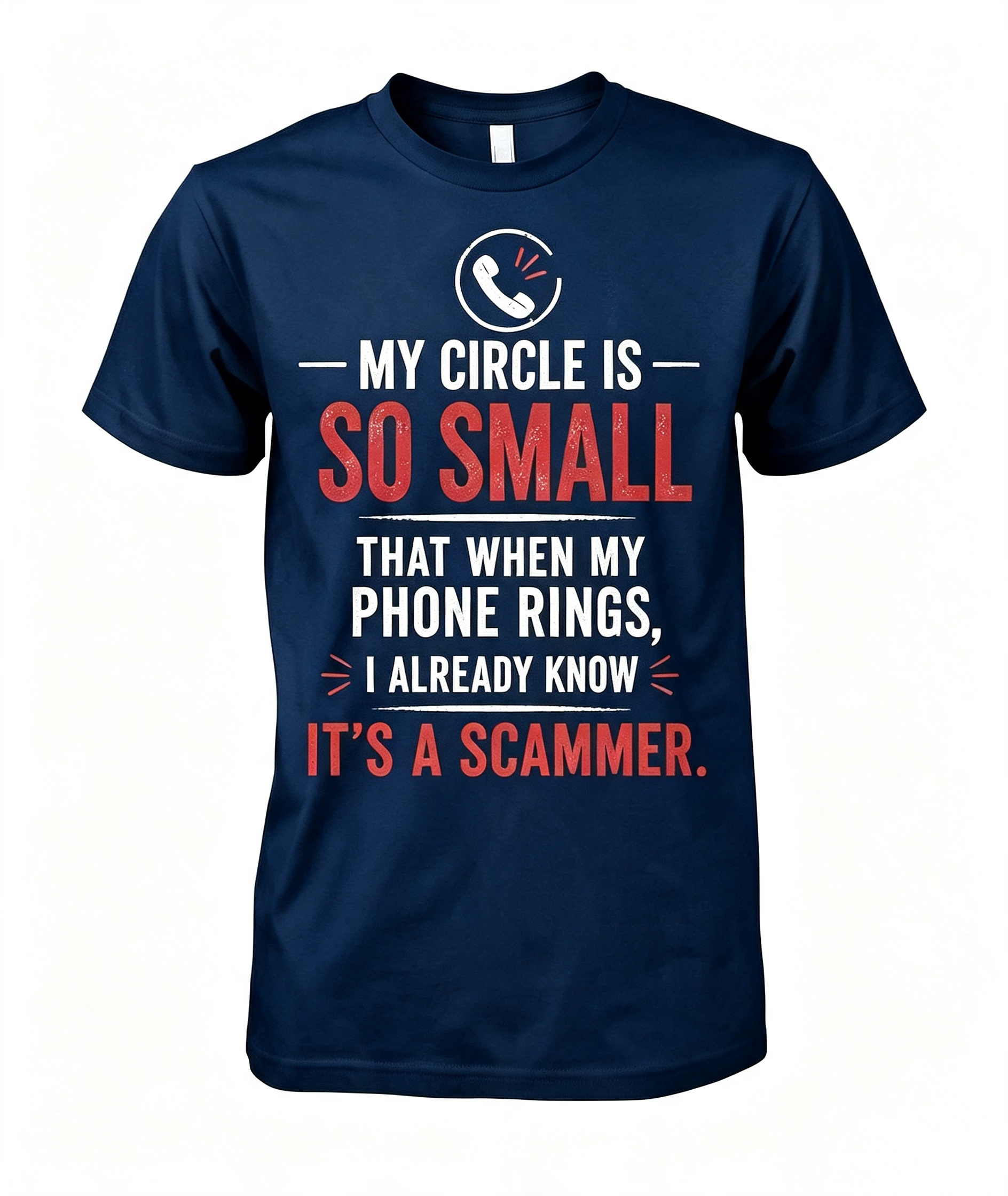 "My Circle Is So Small" T-Shirt
