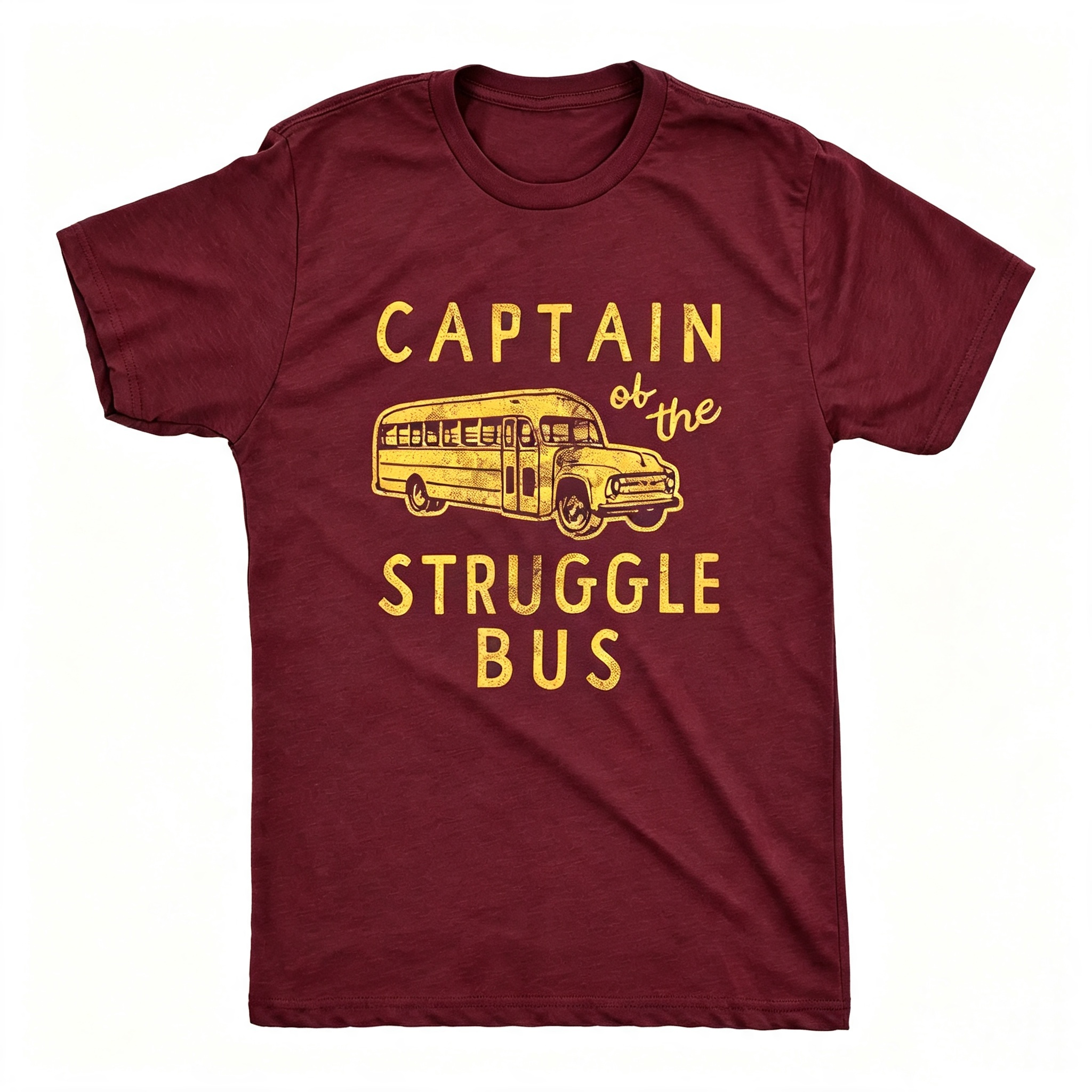 Captain of The Struggle Bus T-Shirt