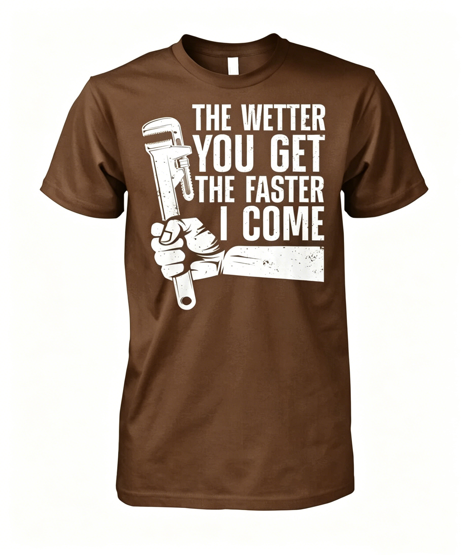 "The Wetter You Get The Faster I Come" T-shirt
