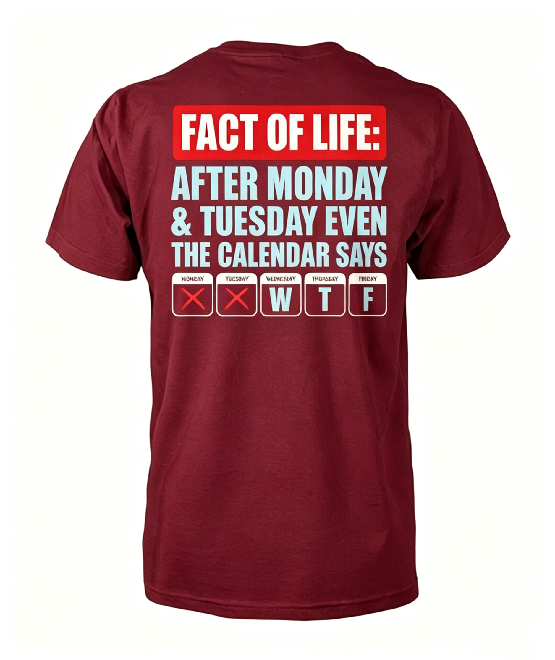 Fact of Life T-Shirt