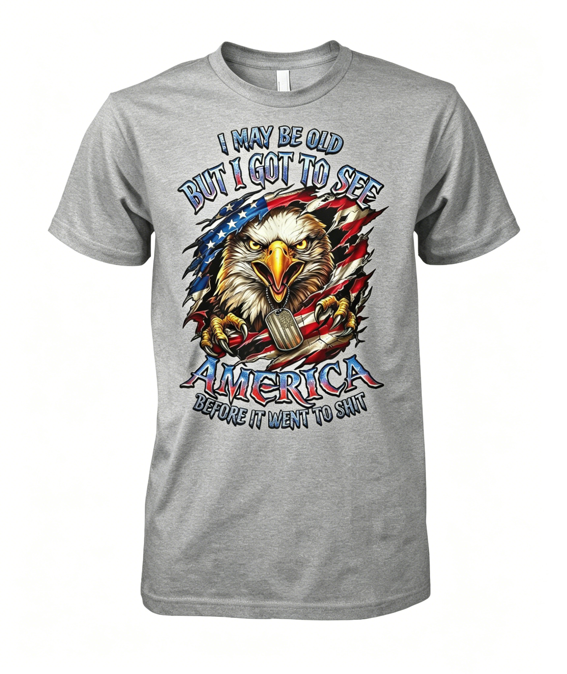 I May Be Old Saw America Before It Went to Shit Eagle USA T-shirt