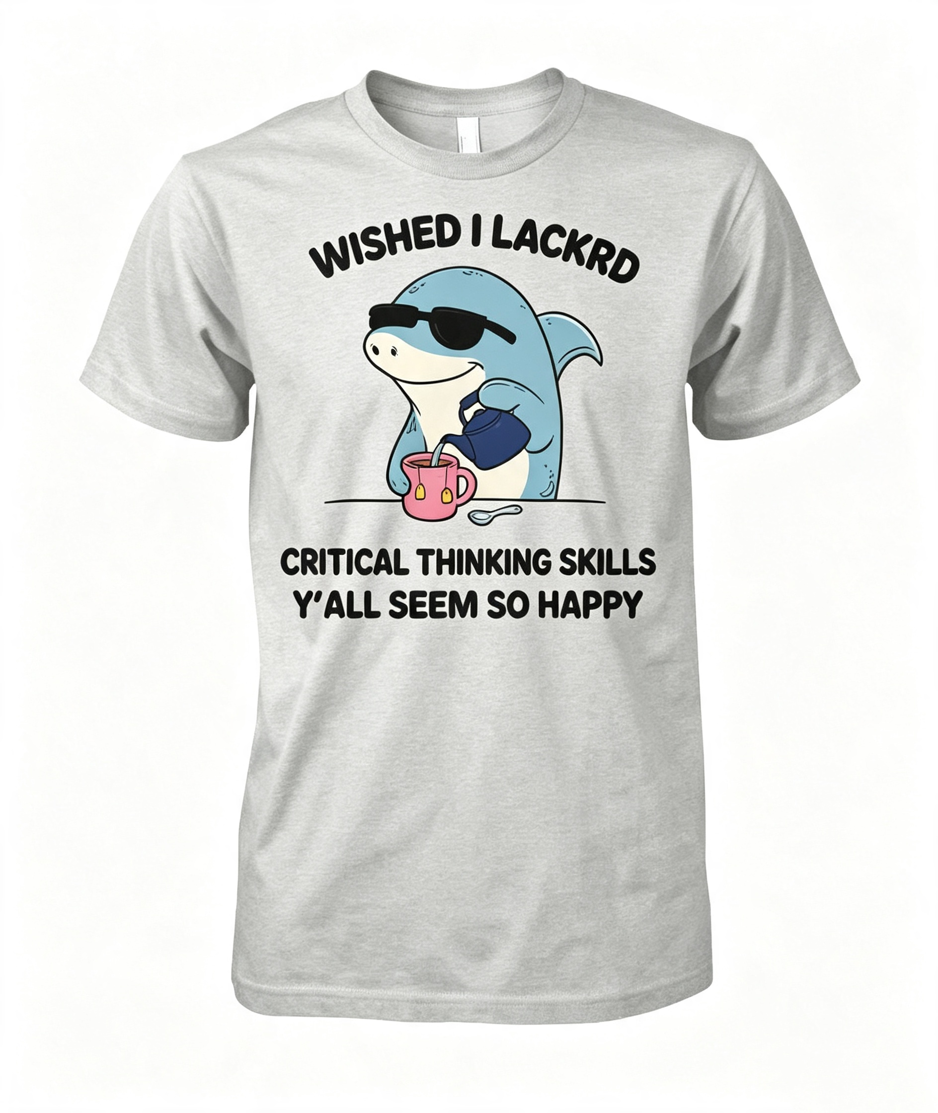 Sarcastic Critical Thinking Shark T-Shirt