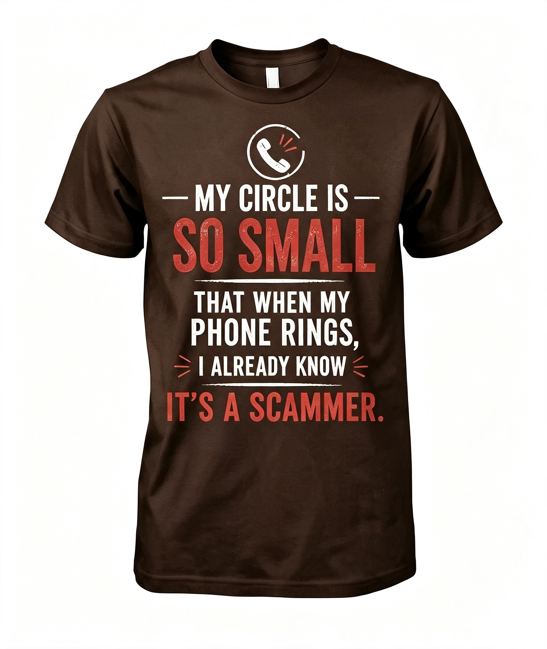 "My Circle Is So Small" T-Shirt