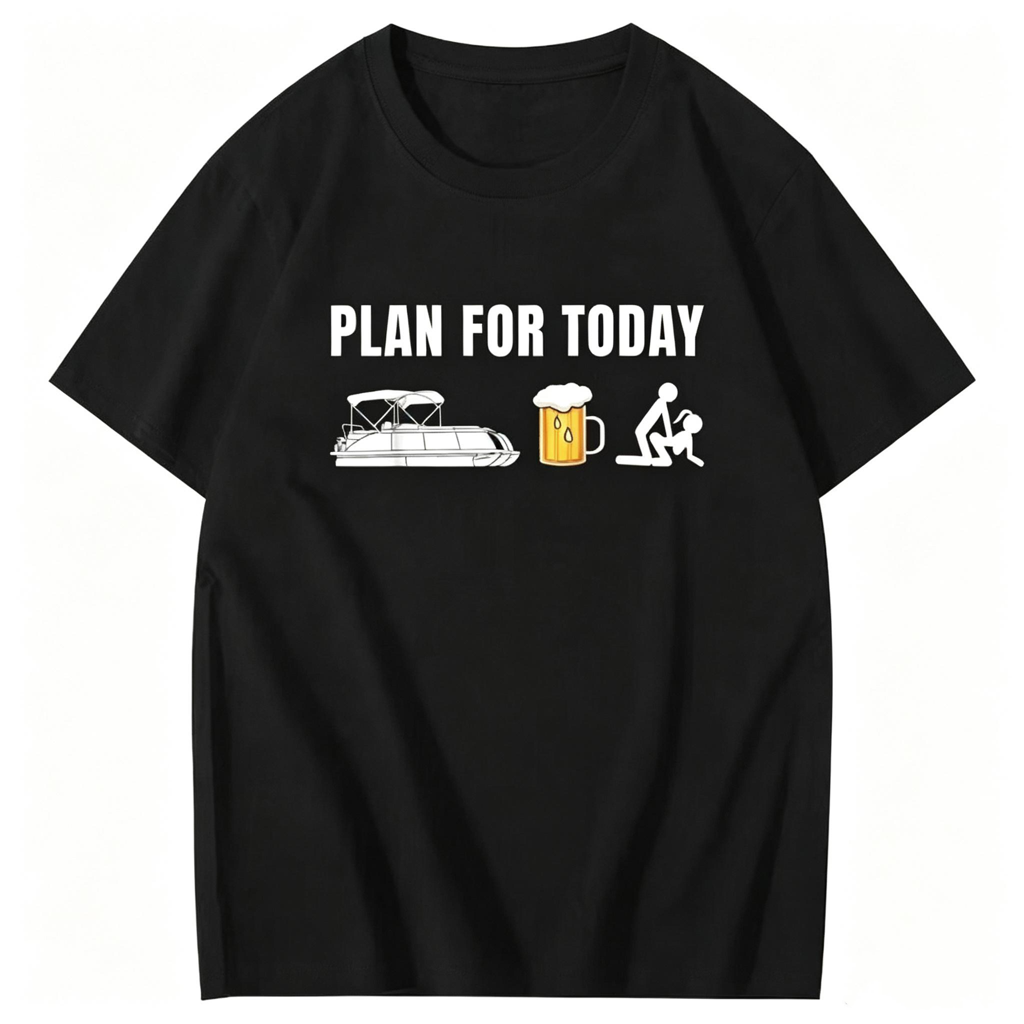 "Plan for Today" T-Shirt