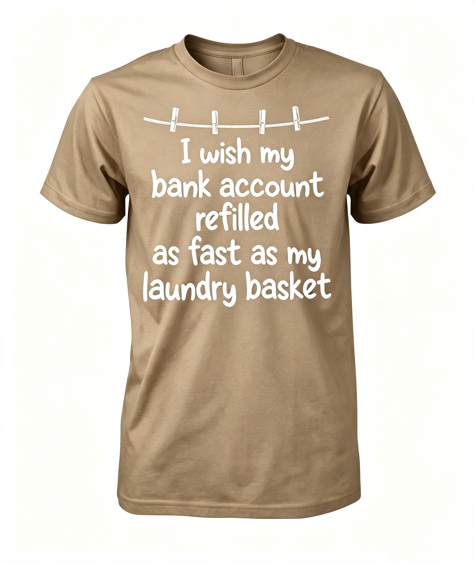 "I Wish My Bank Account..." T-Shirt