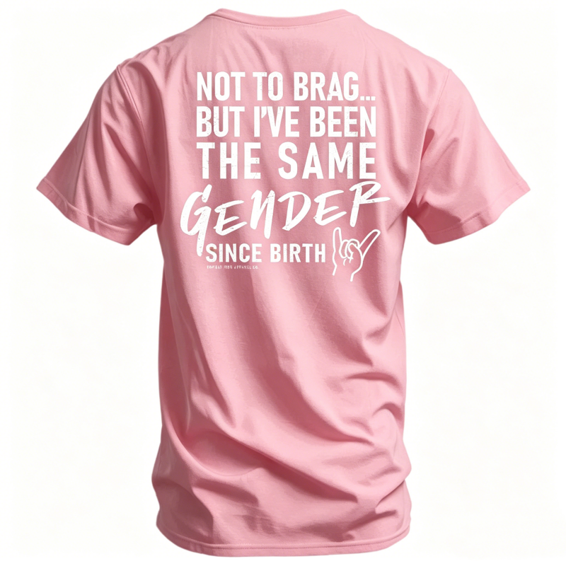 Same Gender Since Birth Men's T-Shirt