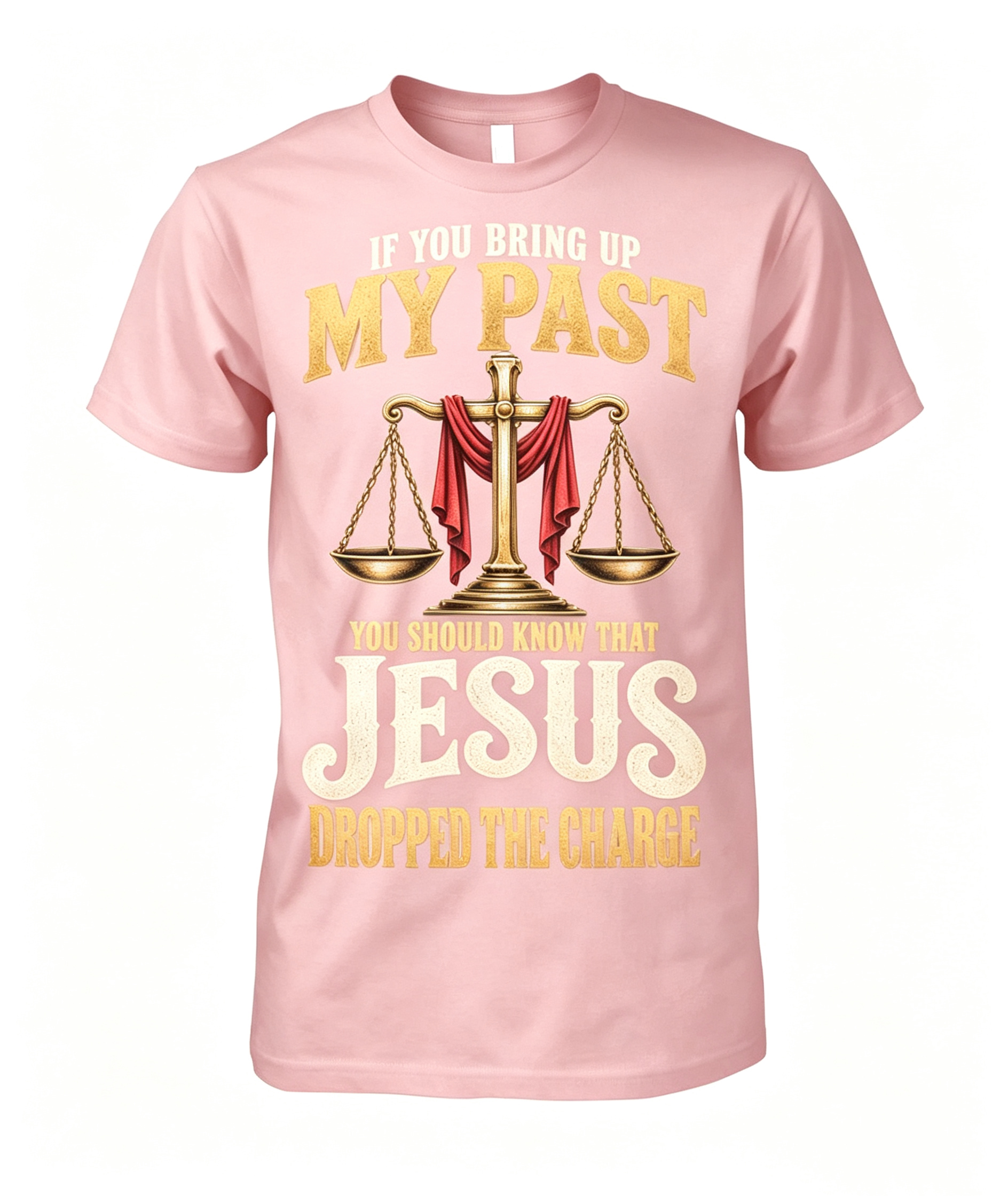 "If You Bring Up My Past" T-Shirt