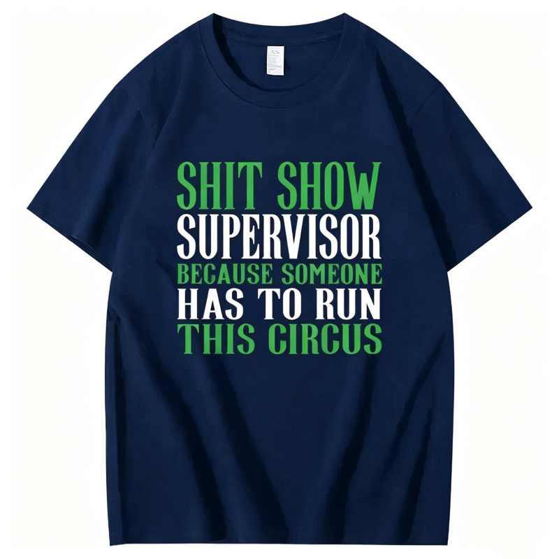 Shitshow Supervisor Shit Show Supervisor T-Shirt