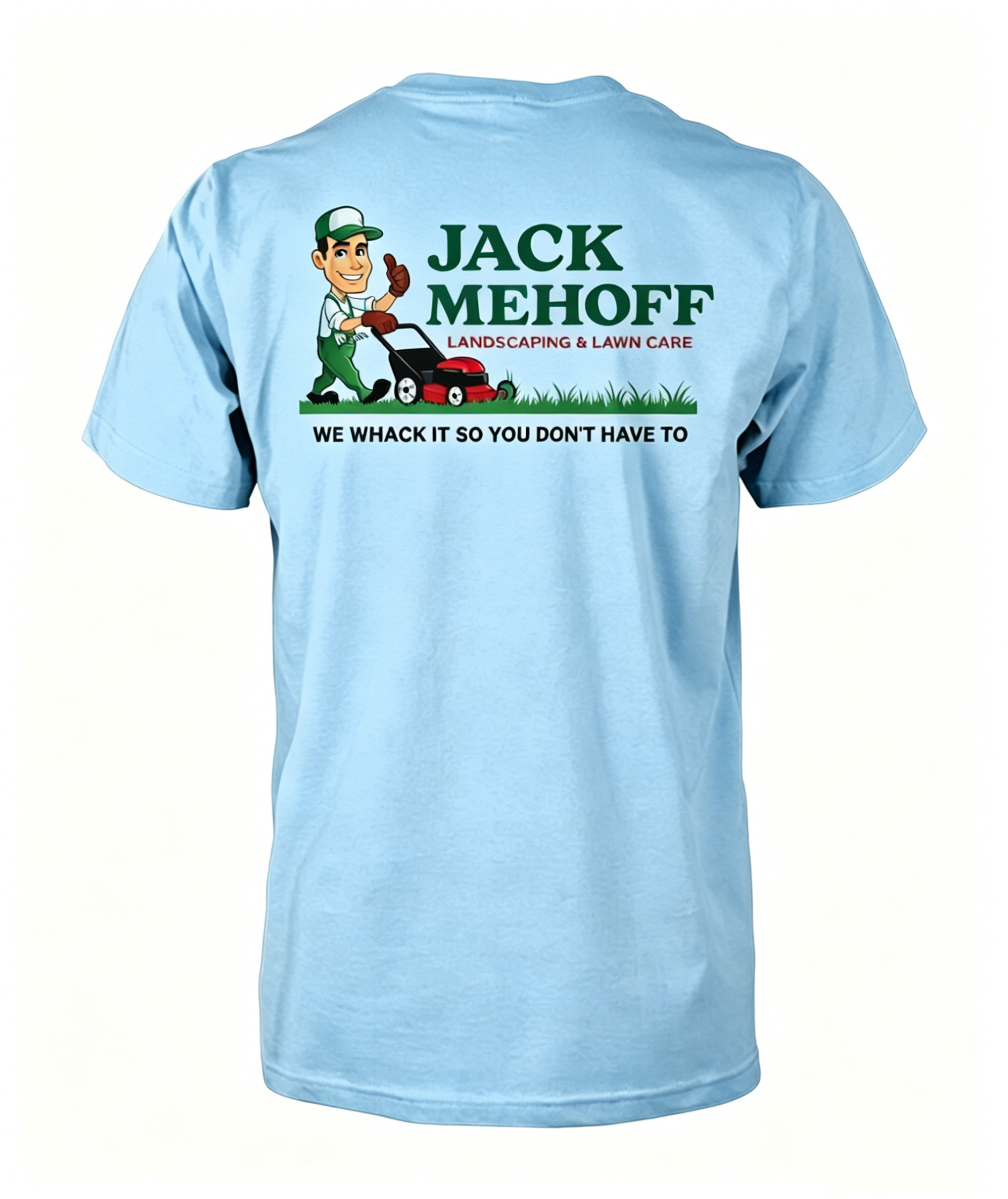 "Jack Mehoff Landscaping" T-Shirt