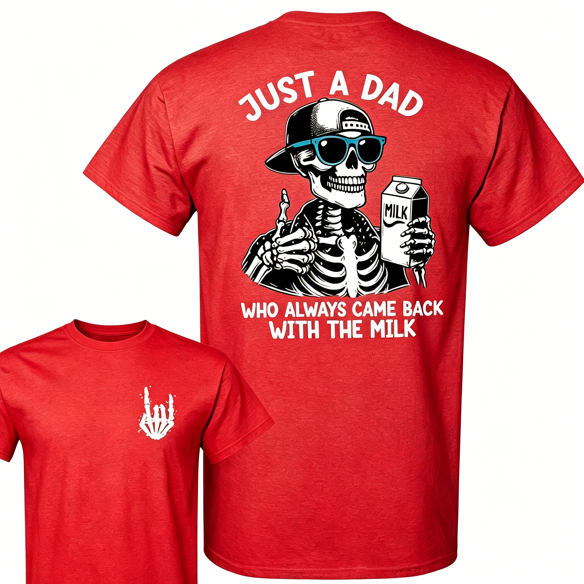 "Just A Dad Who Always Came Back With The Milk" T-Shirt