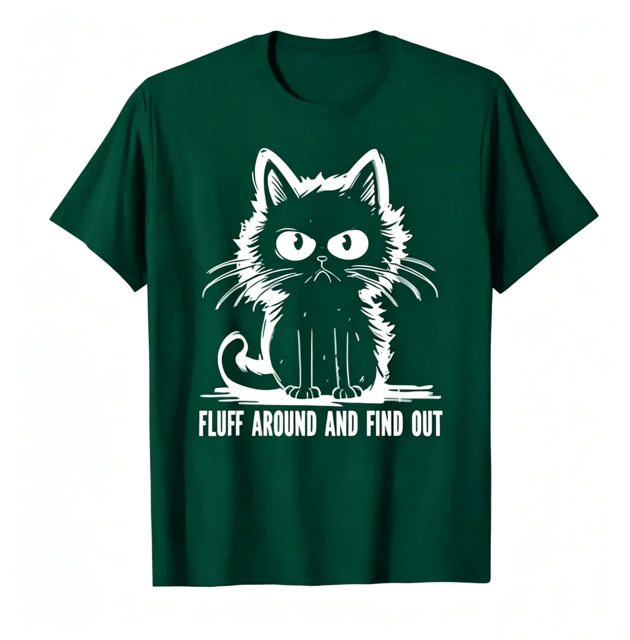 "Fluff Around And Find Out" Funny Cat T-Shirt