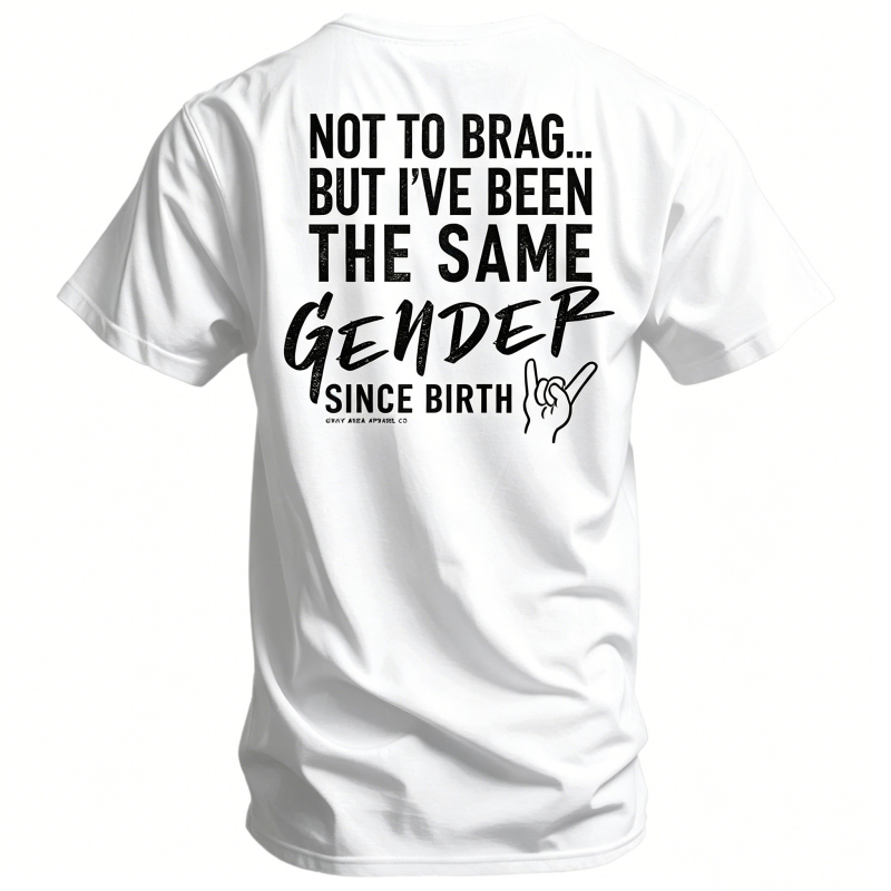 Same Gender Since Birth Men's T-Shirt