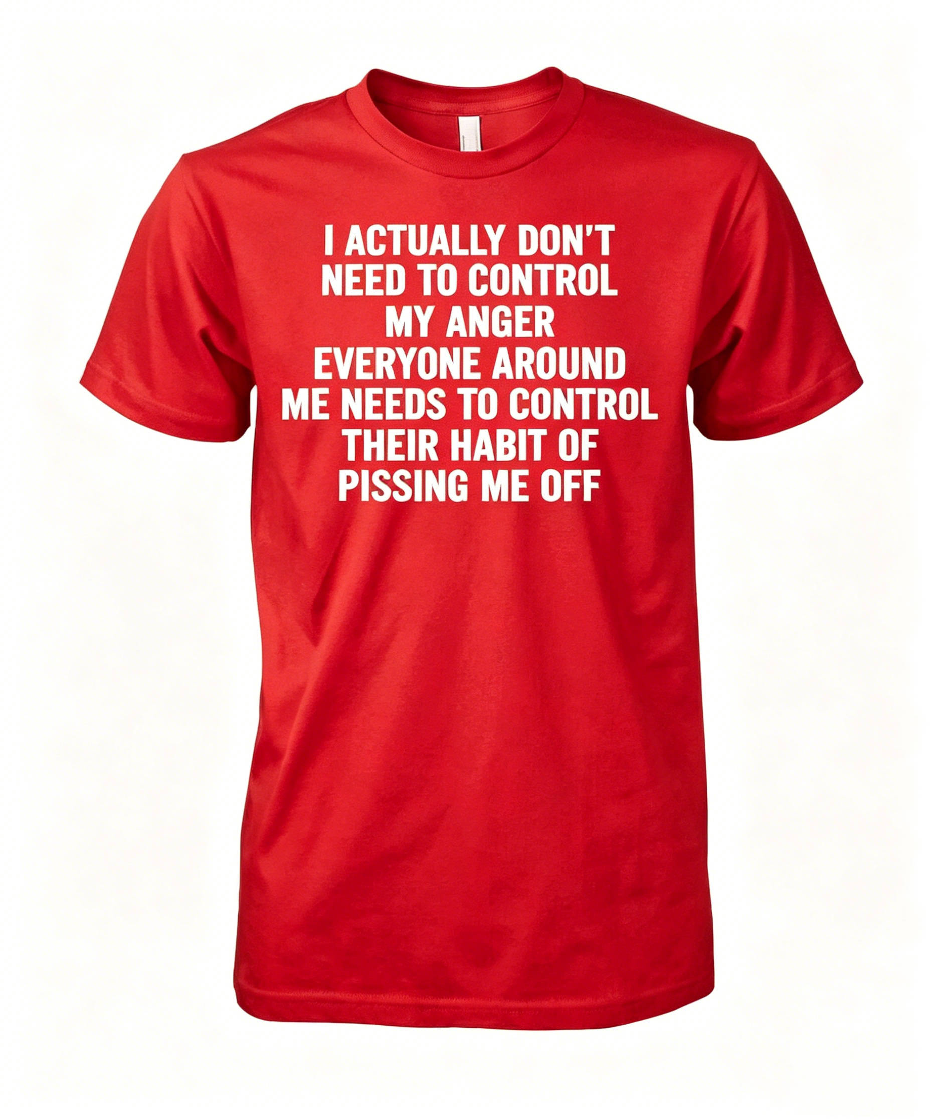 Control My Anger T-Shirt