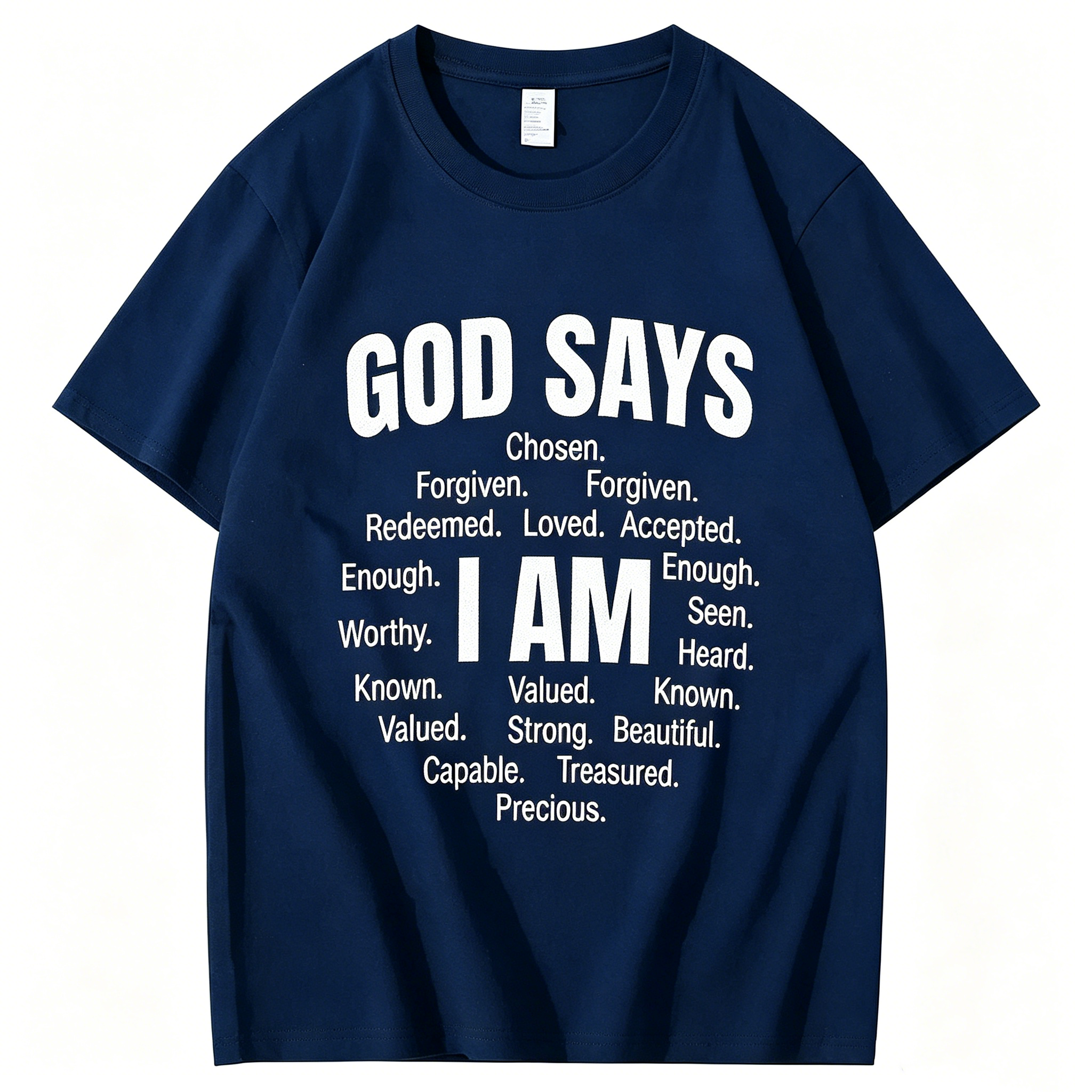 "God Says That I Am" T-shirt